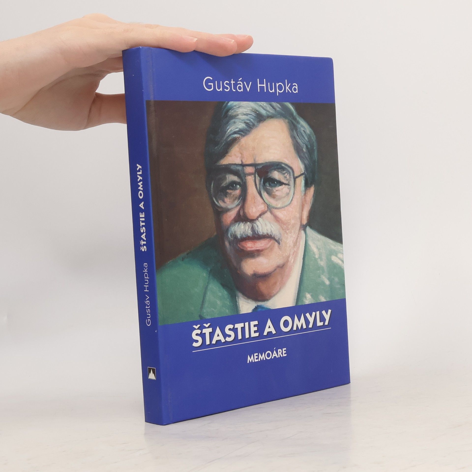 Gustáv Hupka Šťastie a omyly