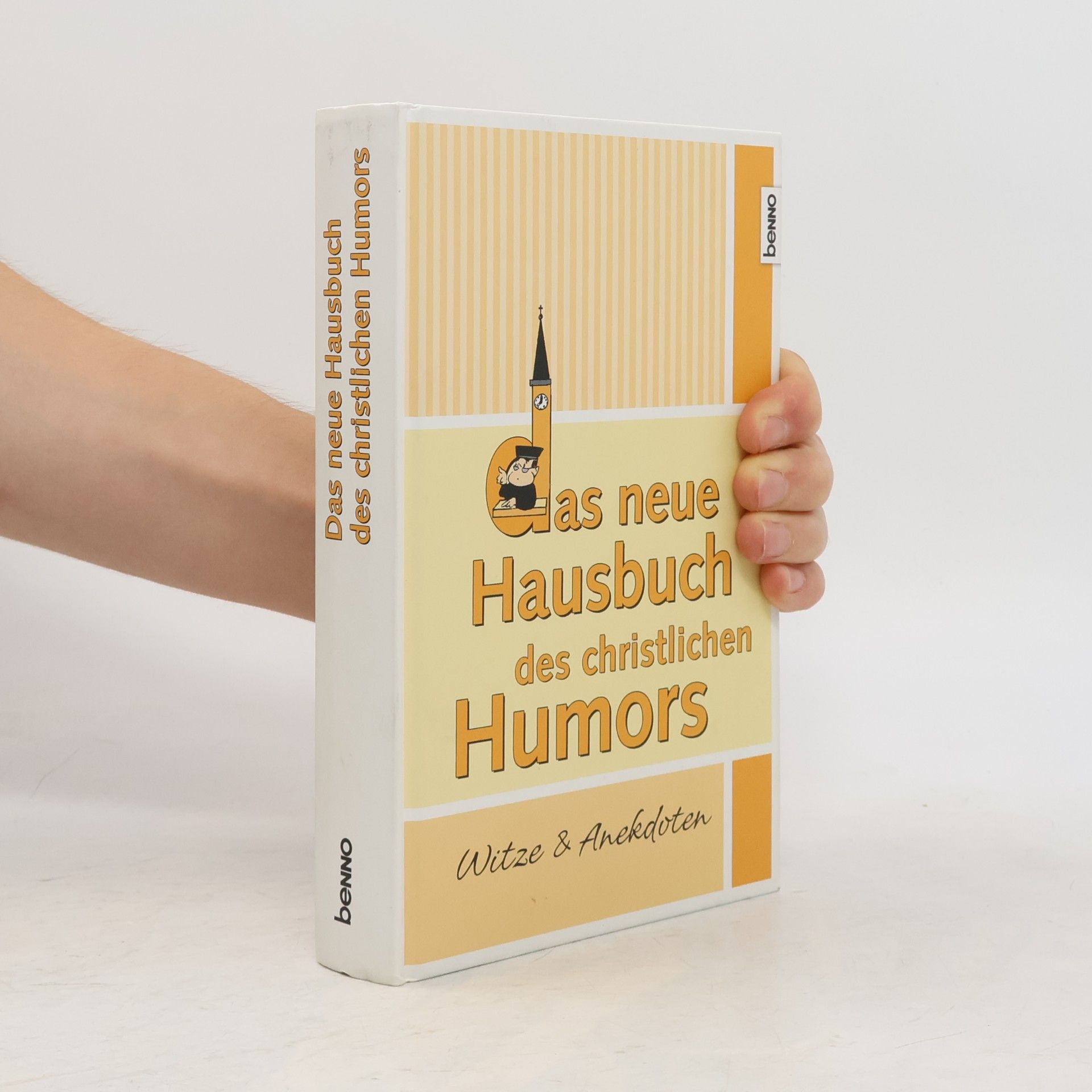 Unknown Author Das neue Hausbuch des christlichen Humors