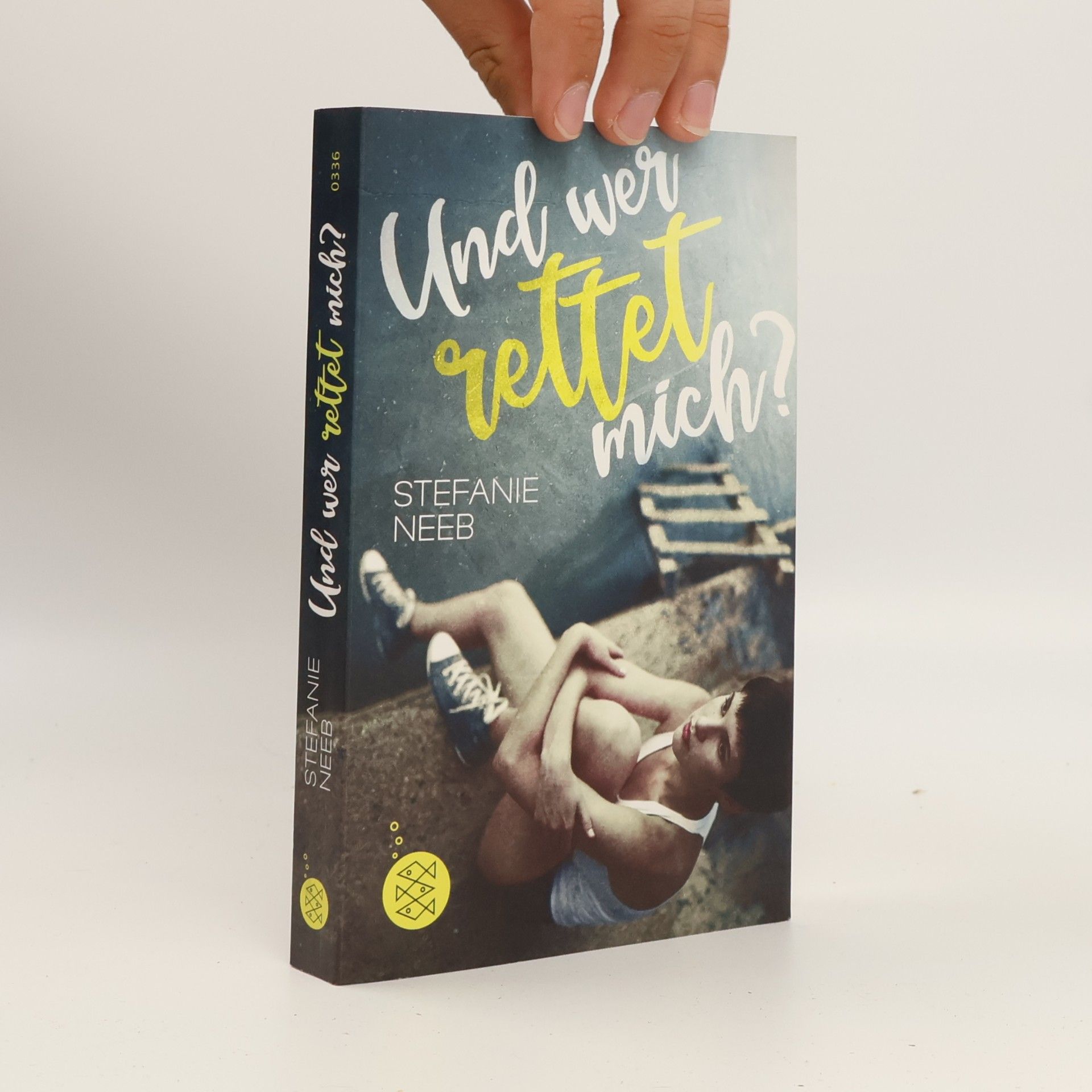 Stefanie Neeb Und wer rettet mich?