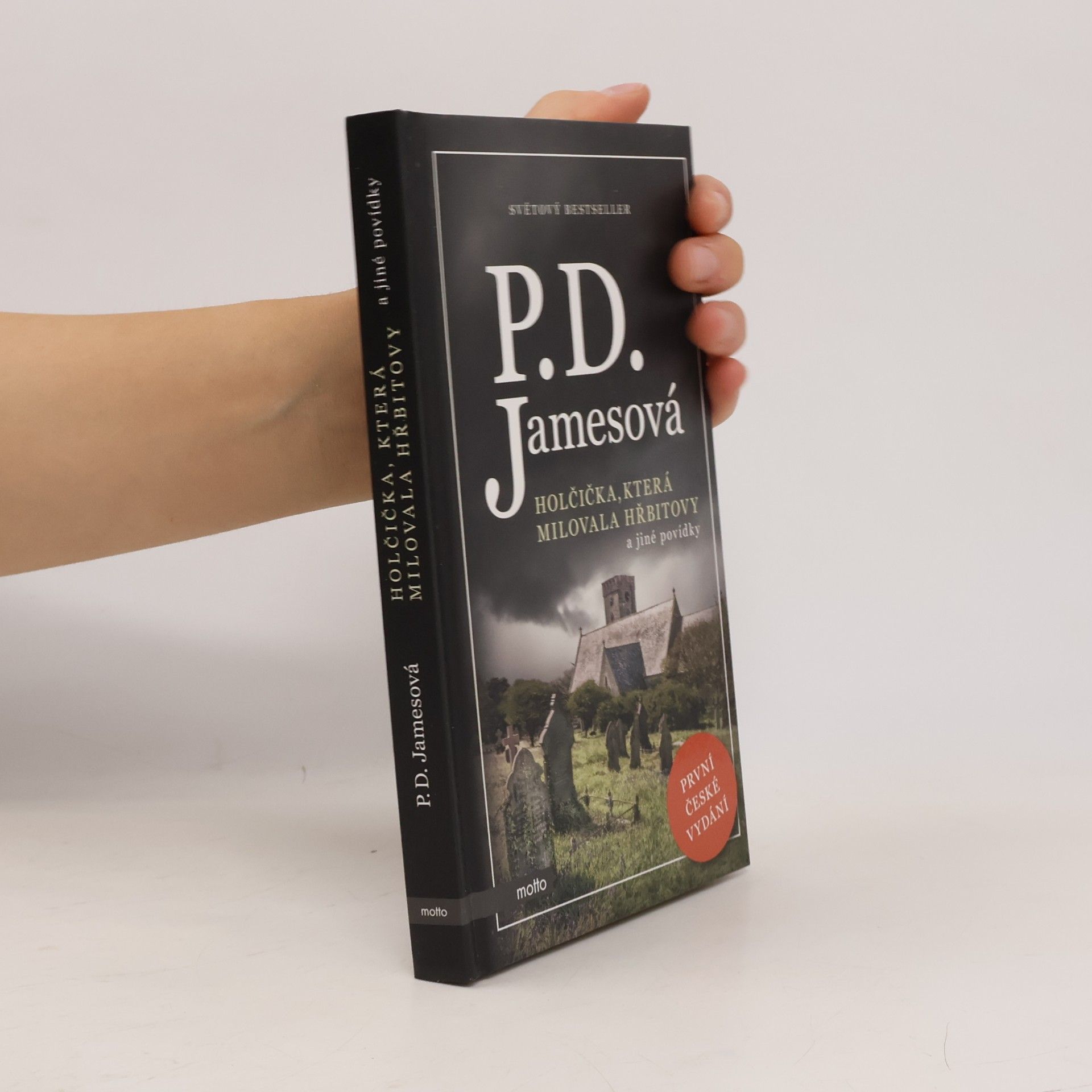 Phyllis Dorothy James Holčička, která milovala hřbitovy a jiné povídky