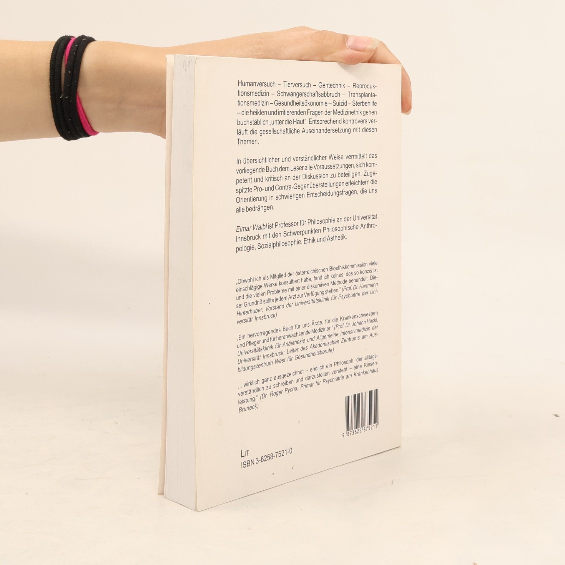 Elmar Waibl Philosophie: Forschung und Wissenschaft - 14: Grundriß der Medizinethik für Ärzte, Pflegeberufe und Laien