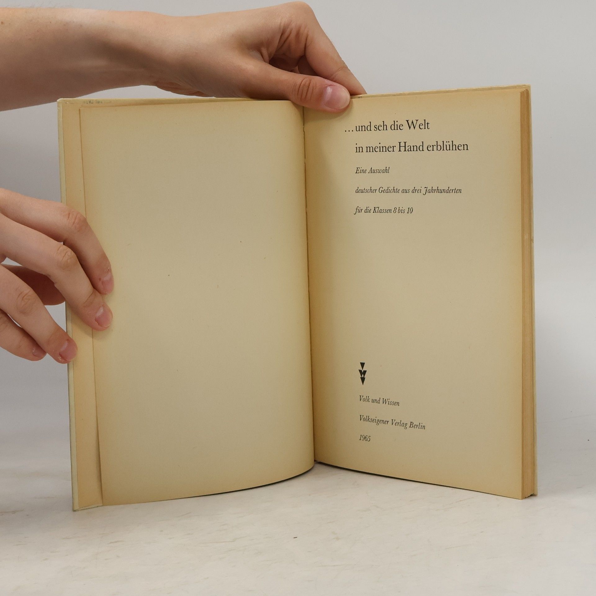 Autorenkollektiv ...und seh die Welt in meiner Hand erblühen