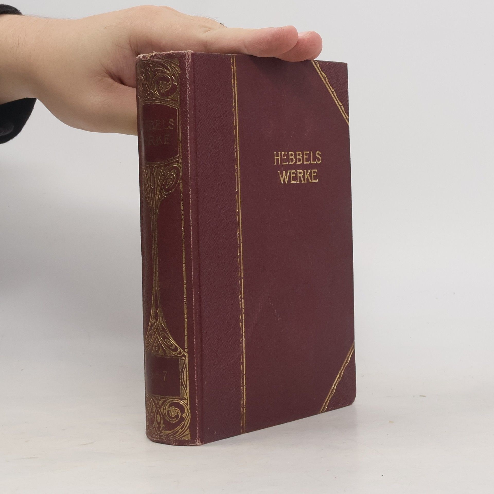 Friedrich Hebbel Hebbels Werke 5-7