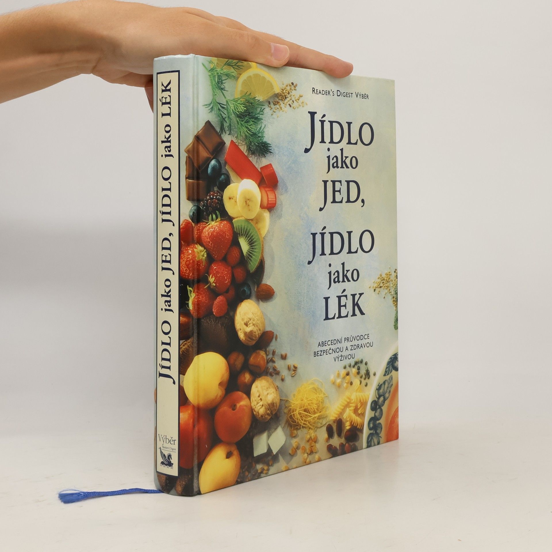 Alena Dvořáková Jídlo jako jed, jídlo jako lék