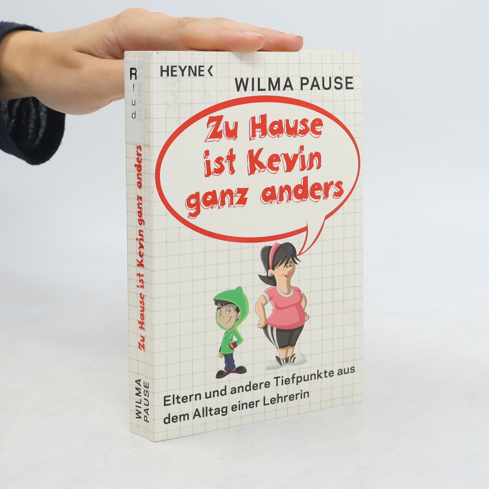Wilma Pause Zu Hause ist Kevin ganz anders