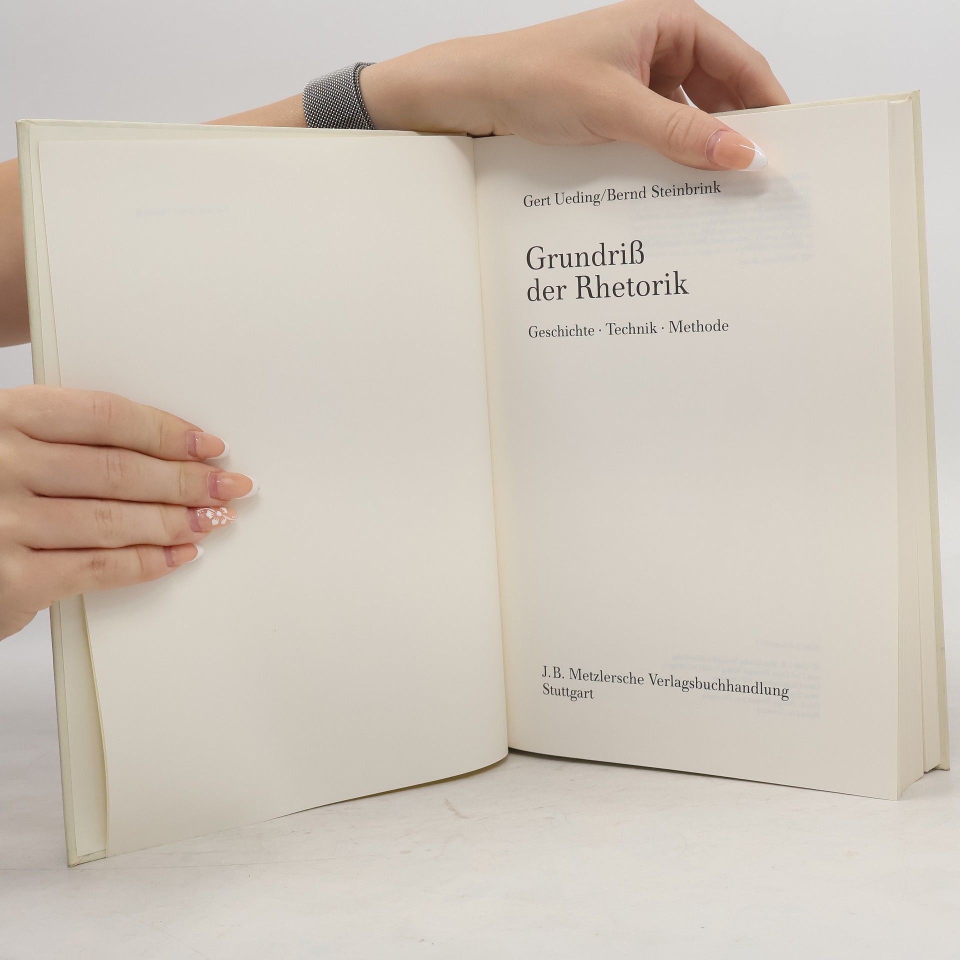 Bernd Steinbrink Grundriß der Rhetorik: Geschichte - Technik - Methode
