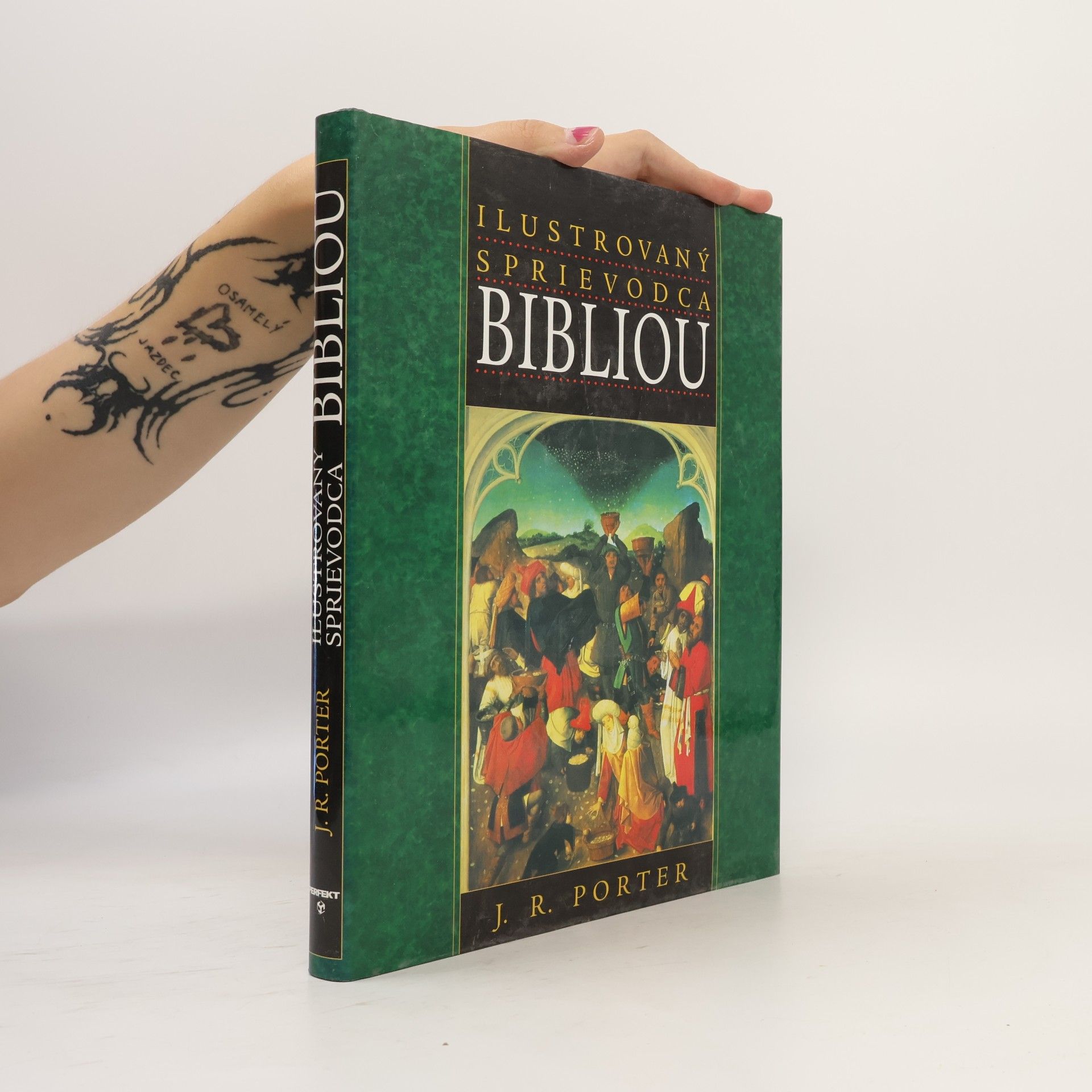 J. R. Porter Ilustrovaný sprievodca bibliou