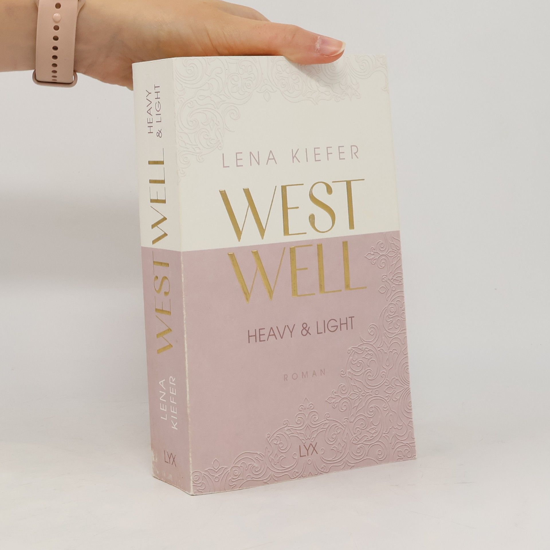 Lena Kiefer Westwell. Heavy & Light