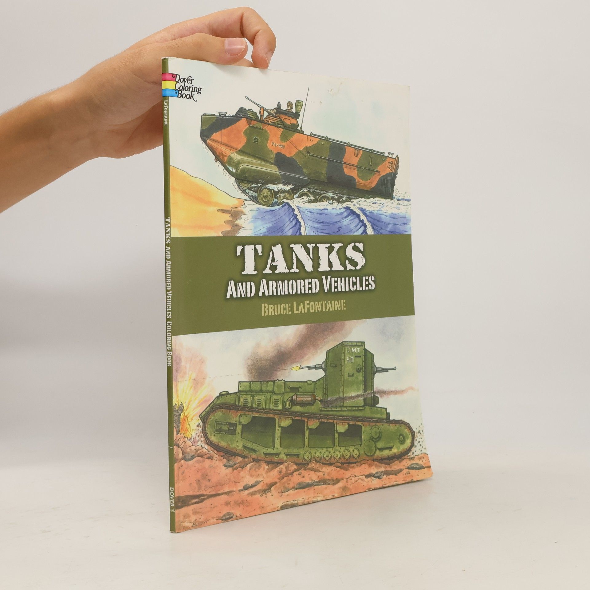 Bruce LaFontaine Dover Coloring Book: Tanks and Armored Vehicles