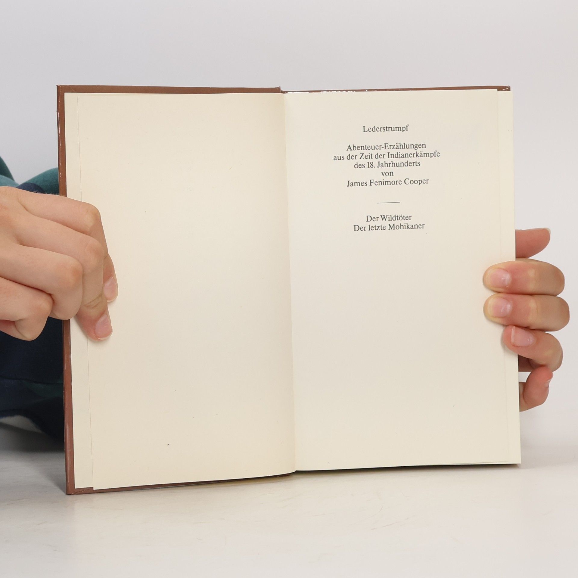 James Fenimore Cooper Lederstrumpf Geschichten. Der Wildtöter. Der letzte Mohikaner