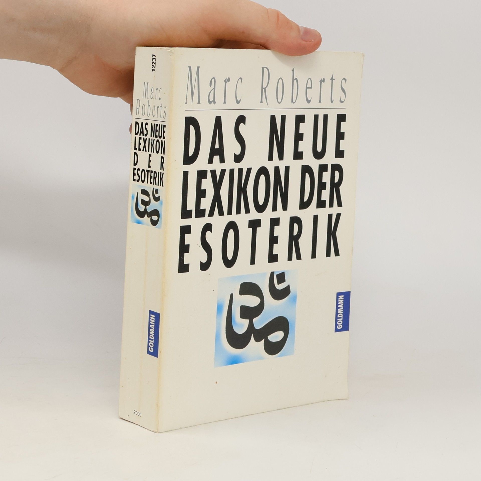 Marc Roberts Das neue Lexikon der Esoterik