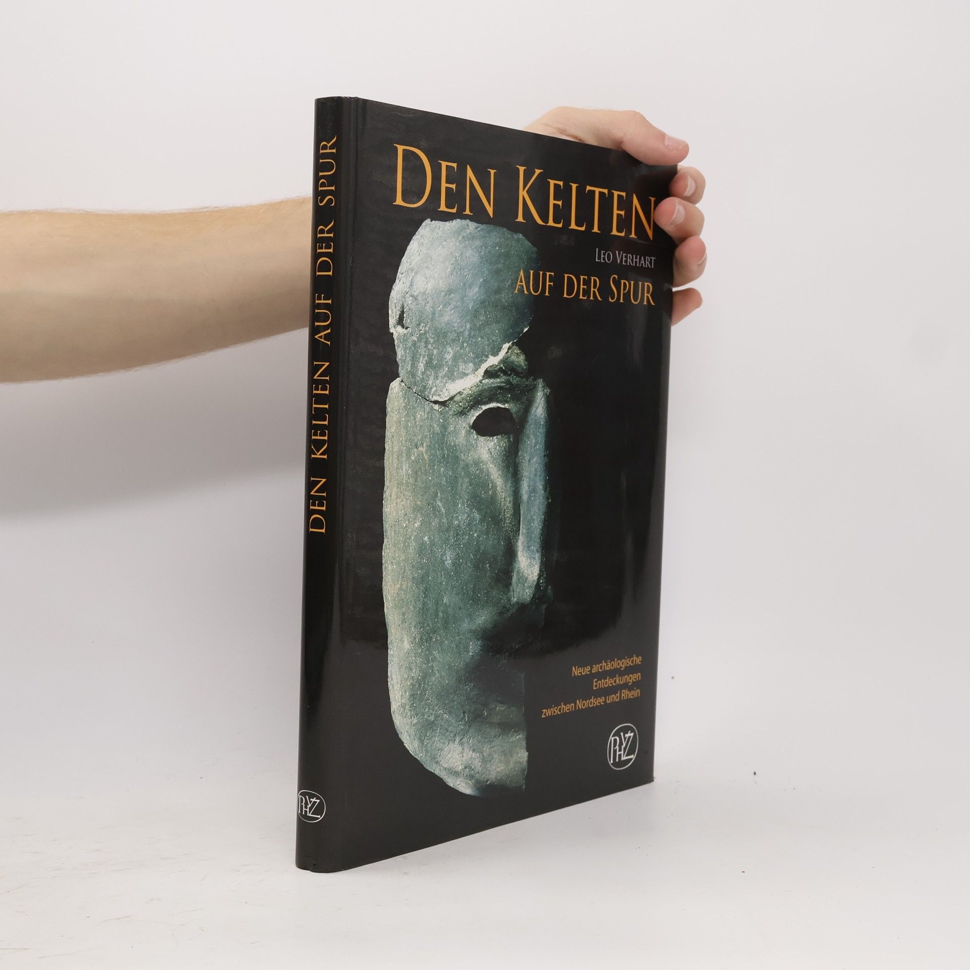 Leo Verhart Den Kelten auf der Spur