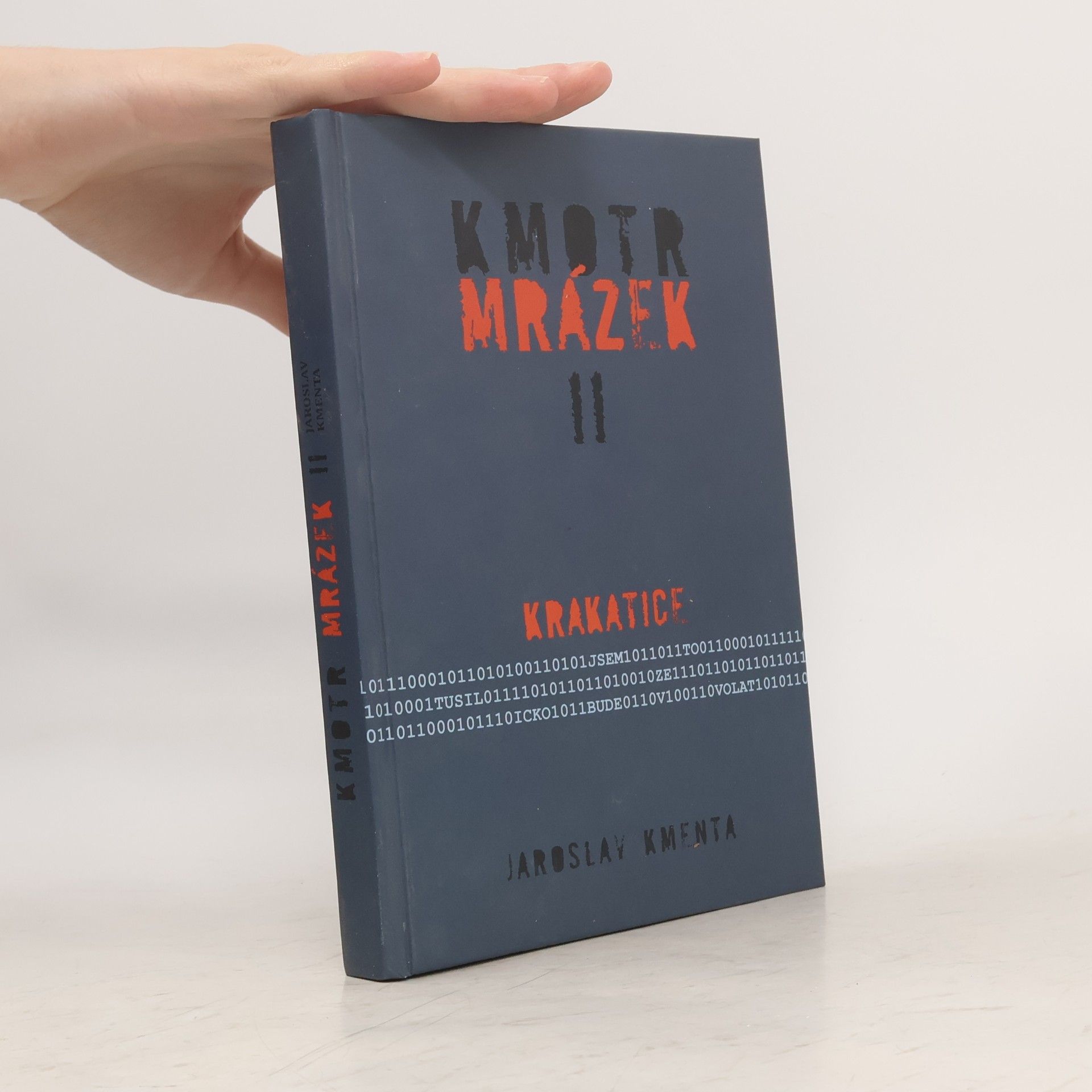 Jaroslav Kmenta Kmotr Mrázek II: Krakatice