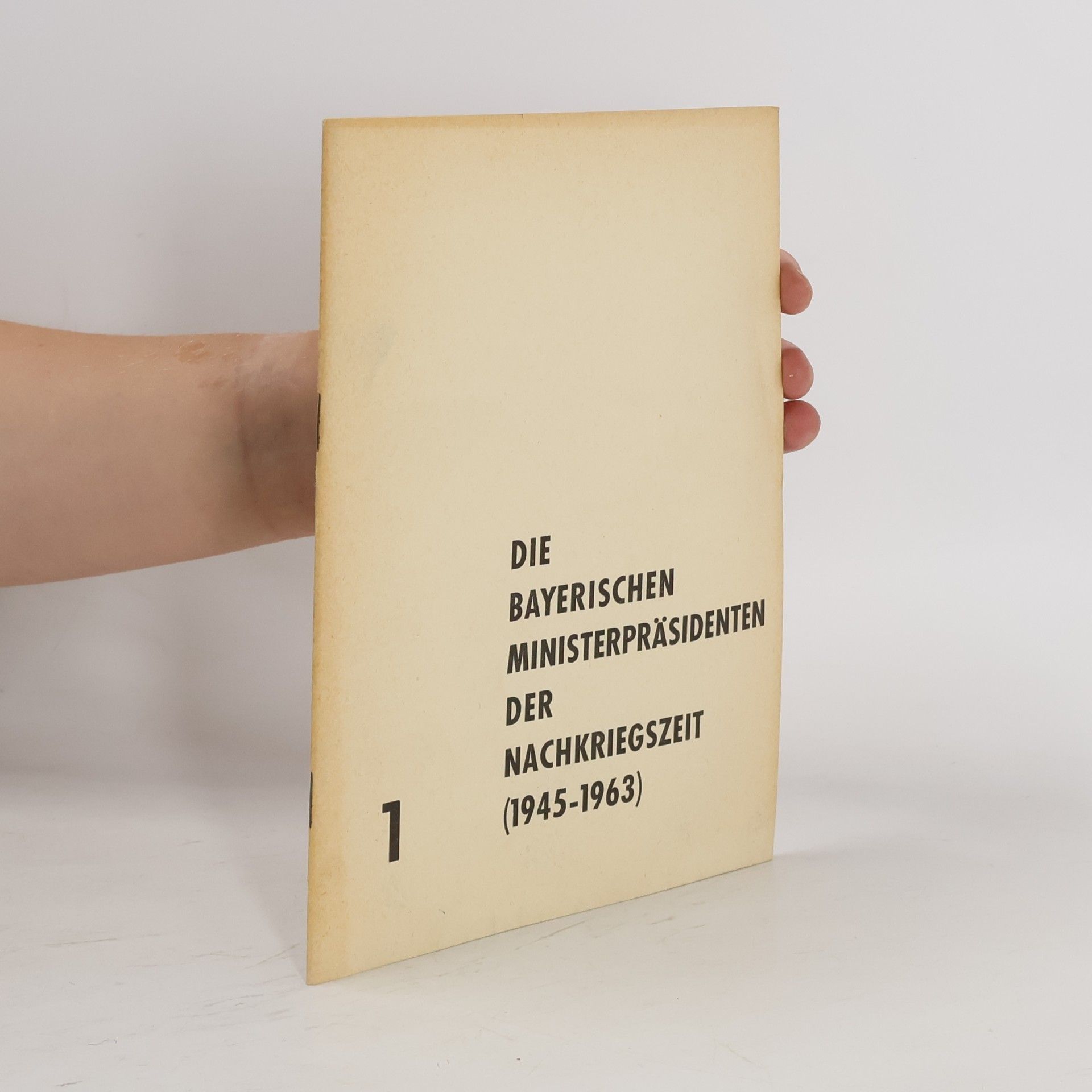 Die bayerischen Ministerpräsidenten der Nachkriegszeit (1945–1963) 1