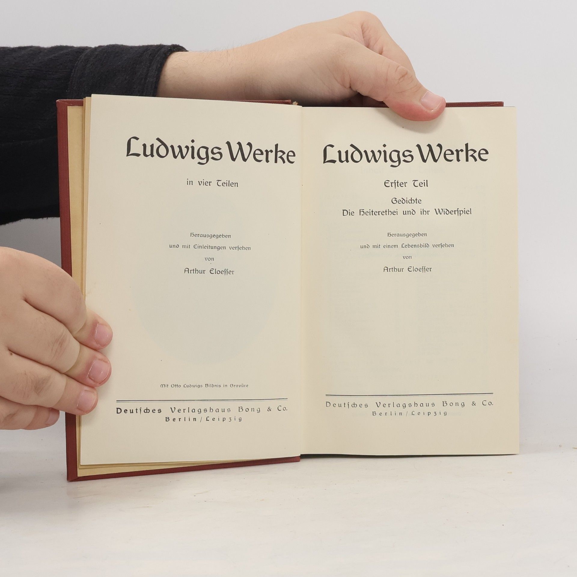 Arthur Eloesser Ludwigs Werke. Erster Teil