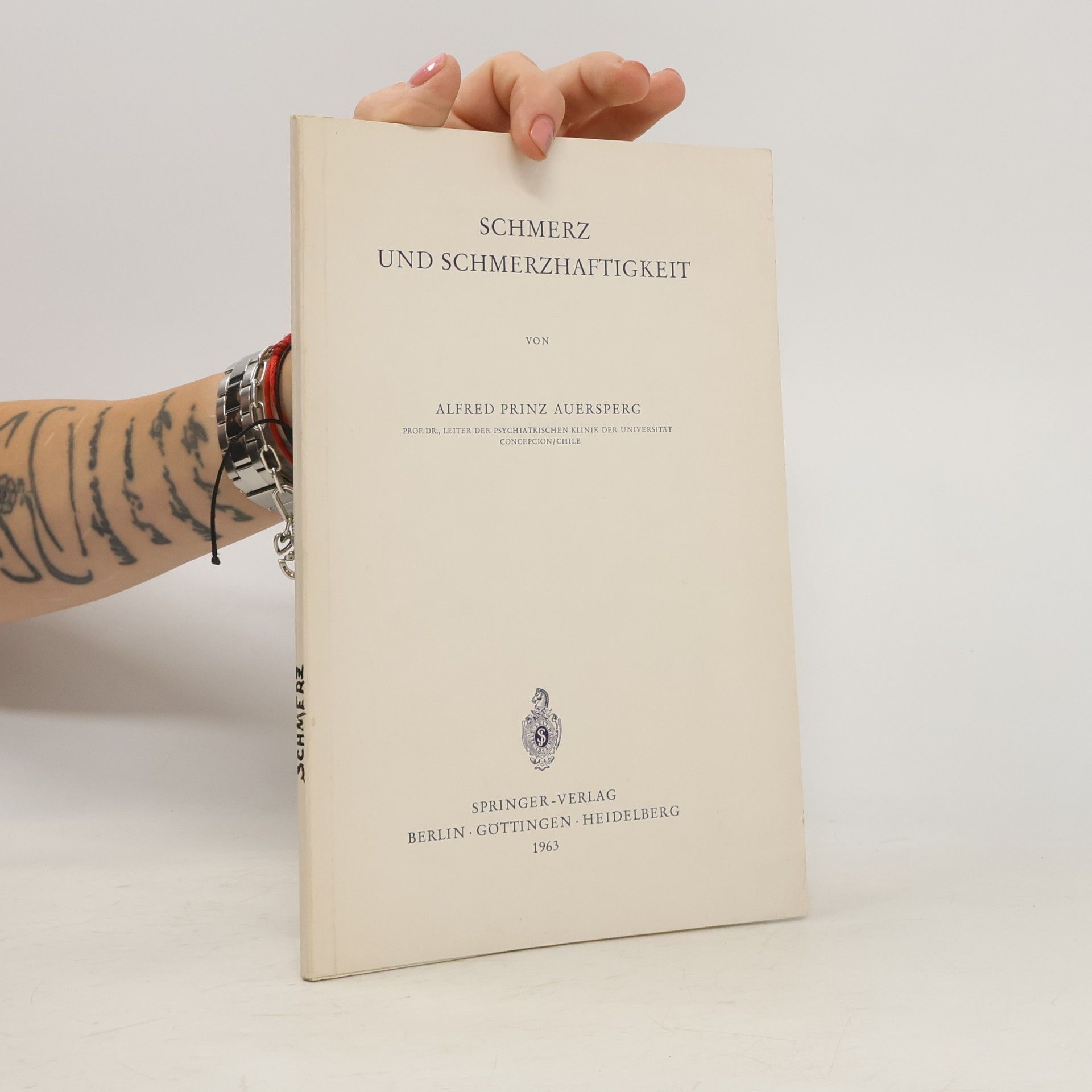Alfred Prinz Auersperg Schmerz und Schmerzhaftigkeit
