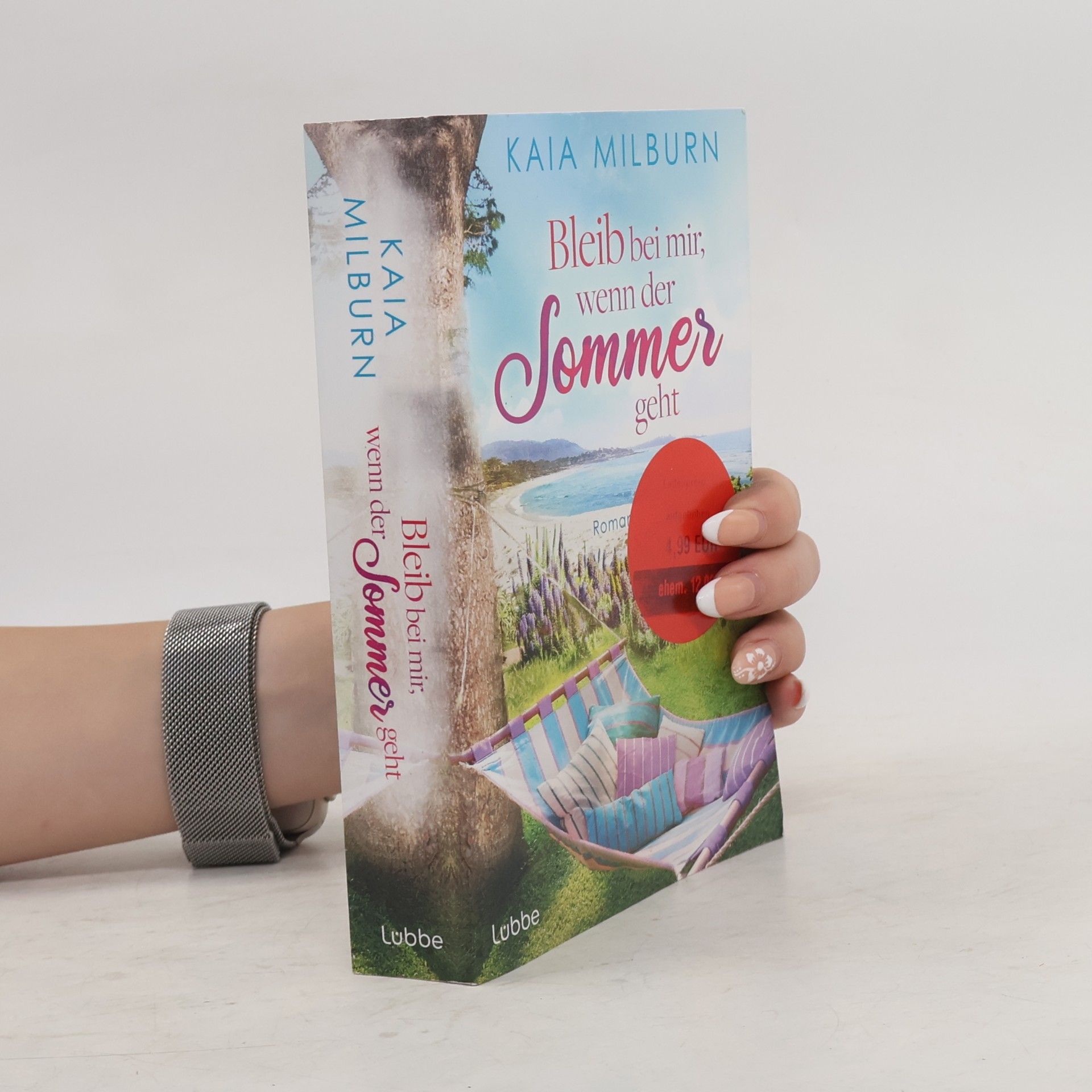 Kaia Milburn Bleib bei mir, wenn der Sommer geht
