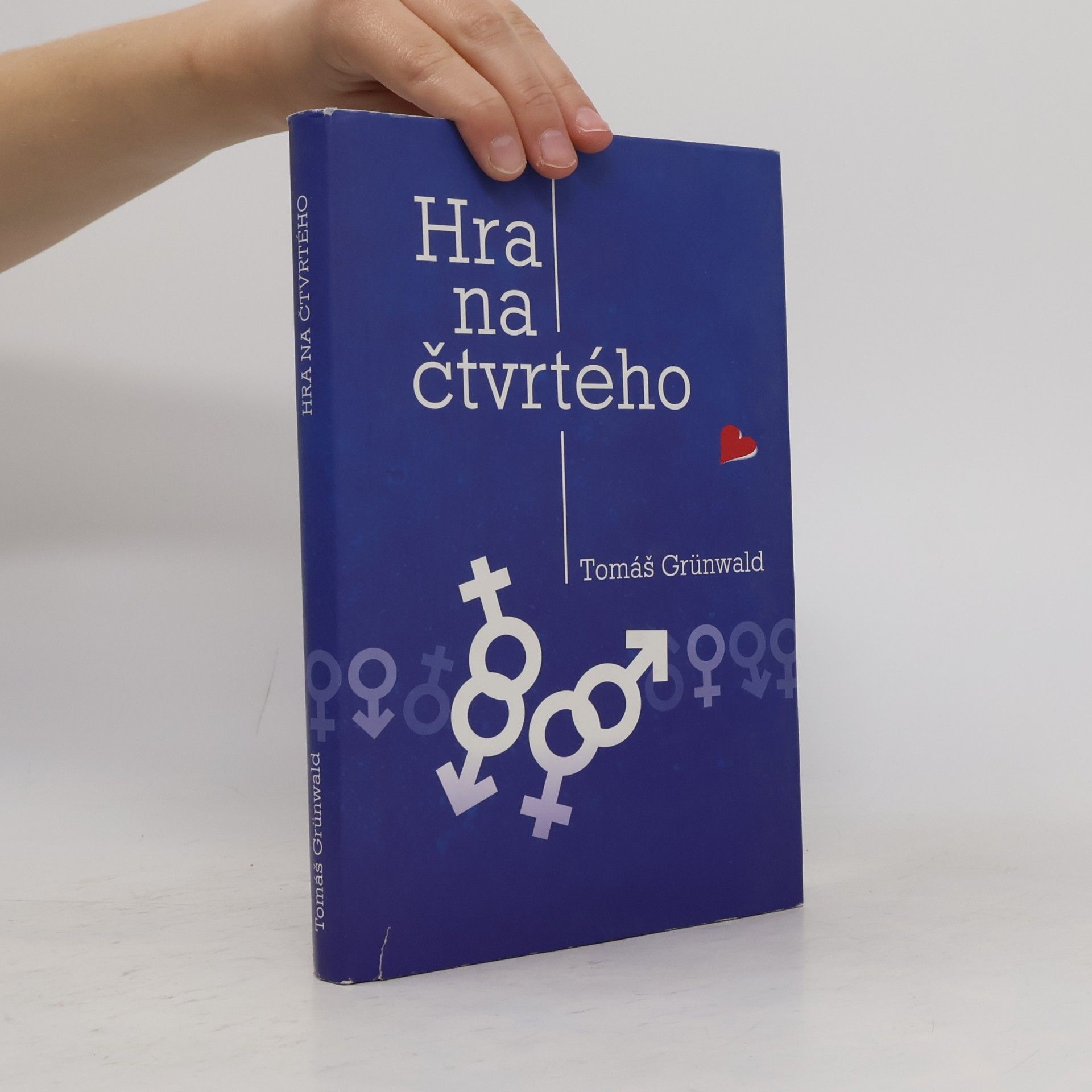 Tomáš Grünwald Hra na čtvrtého