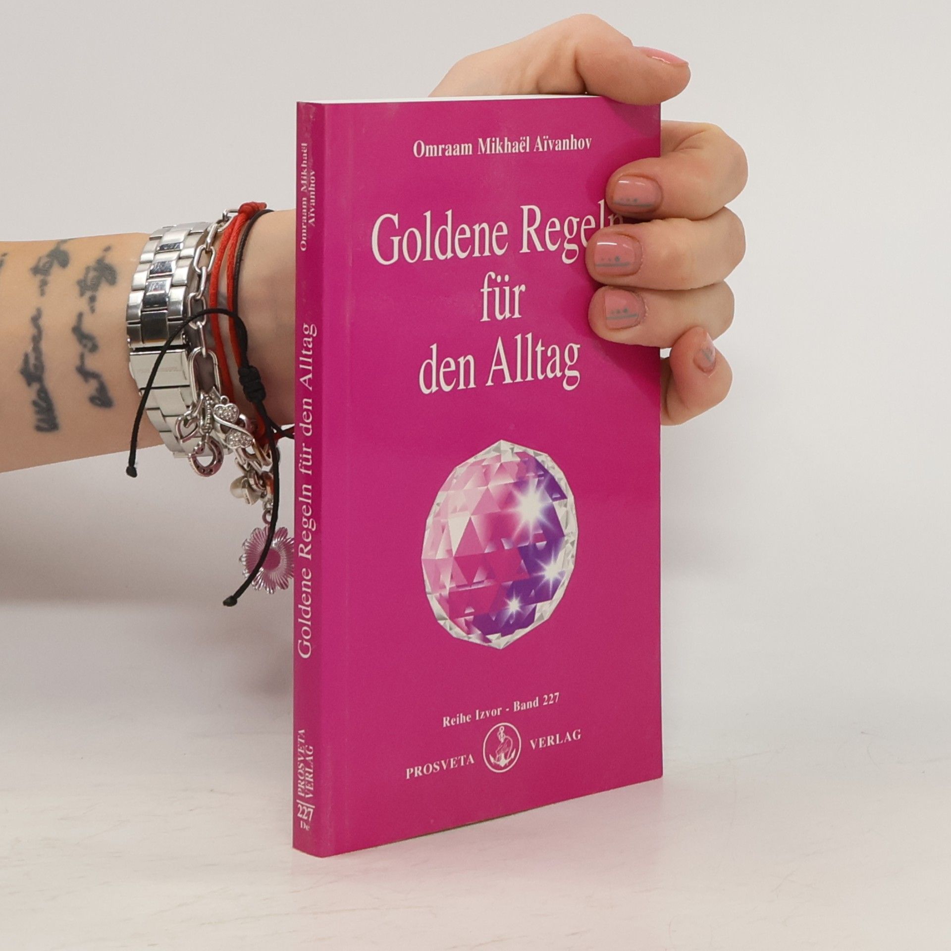 Omraam Mikhaël Aivanhov Goldene Regeln für den Alltag