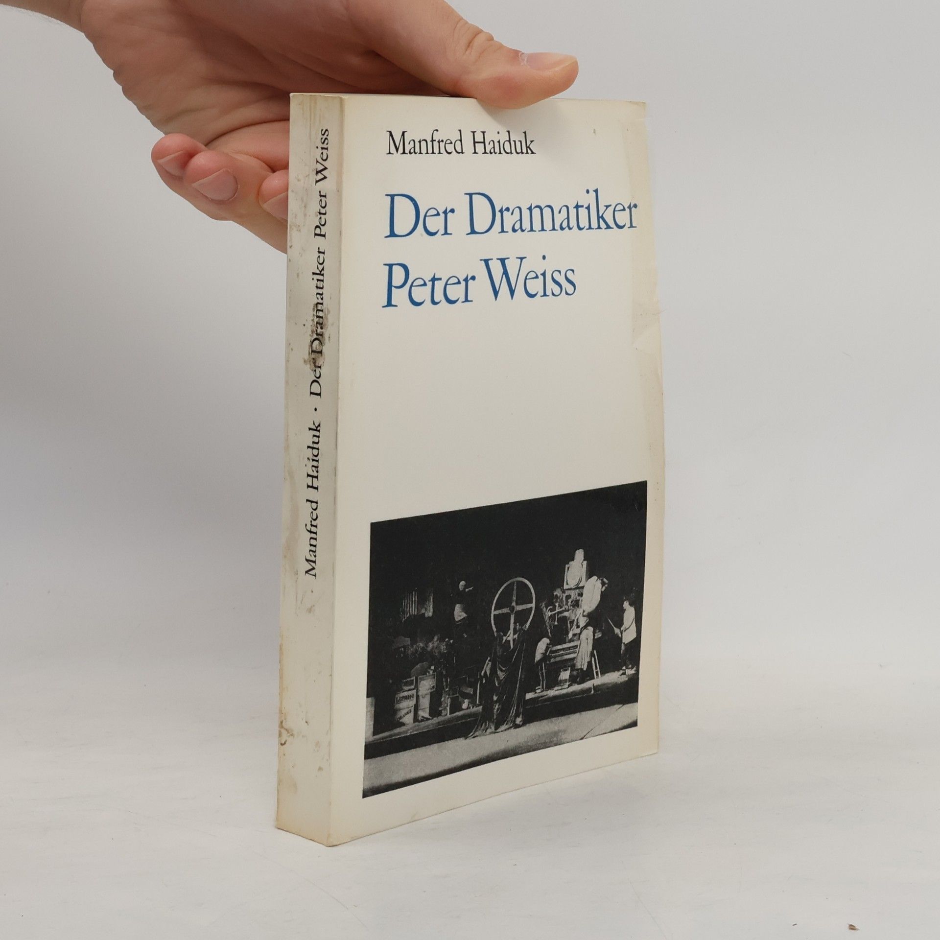 Manfred Haiduk Der Dramatiker Peter Weiss