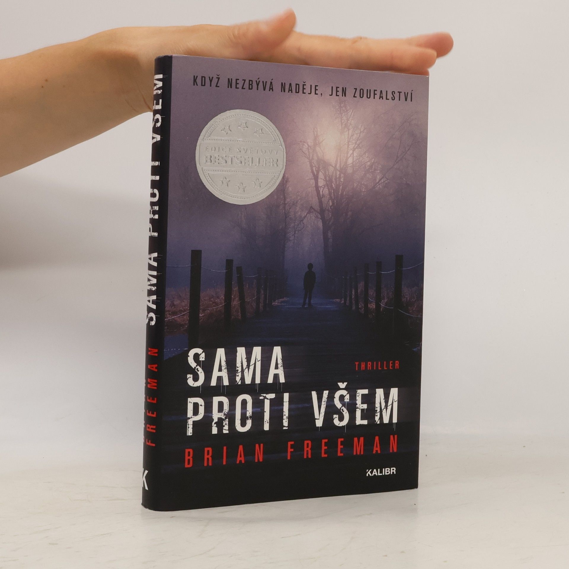 Brian Freeman Sama proti všem