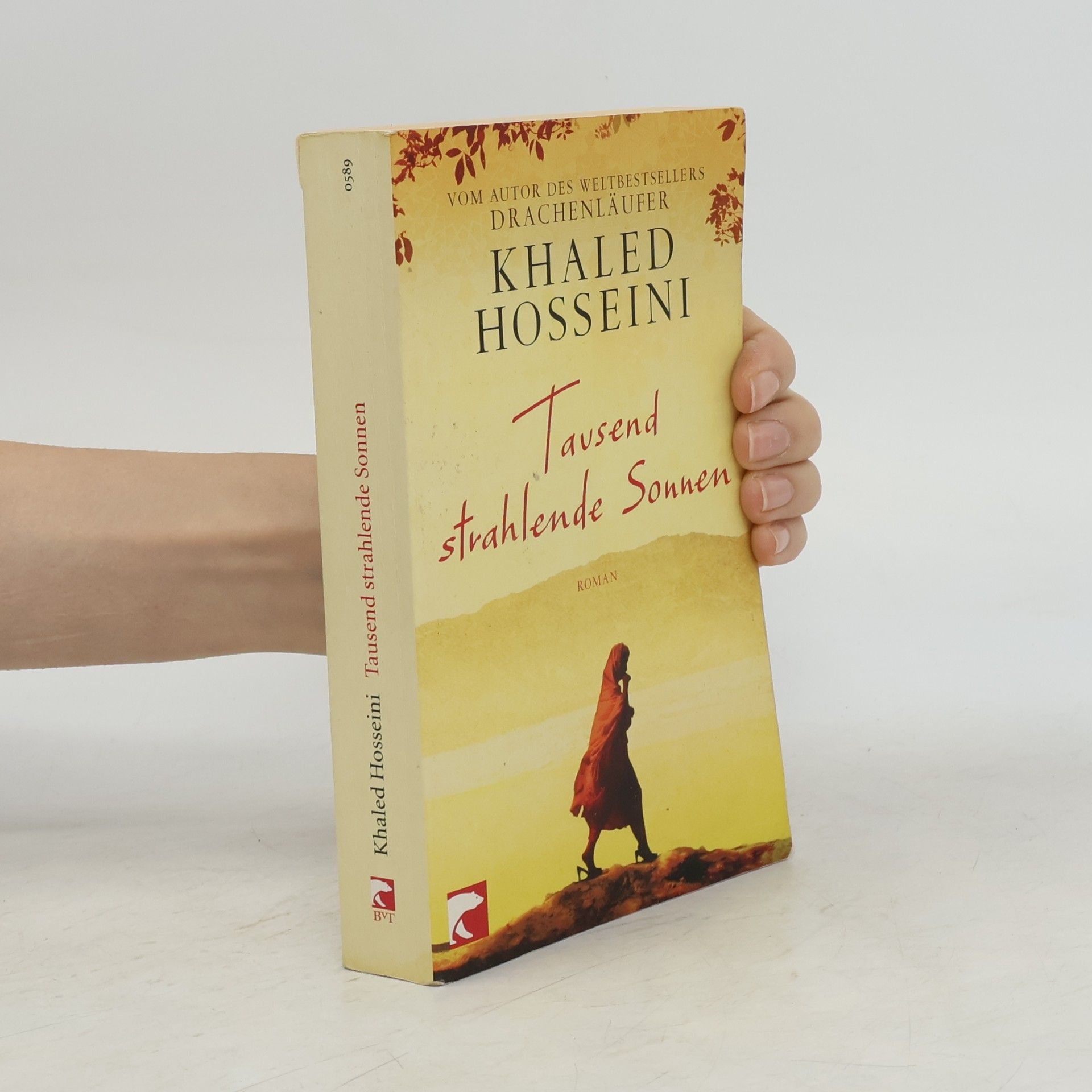 Khaled Hosseini Tausend strahlende Sonnen : Roman