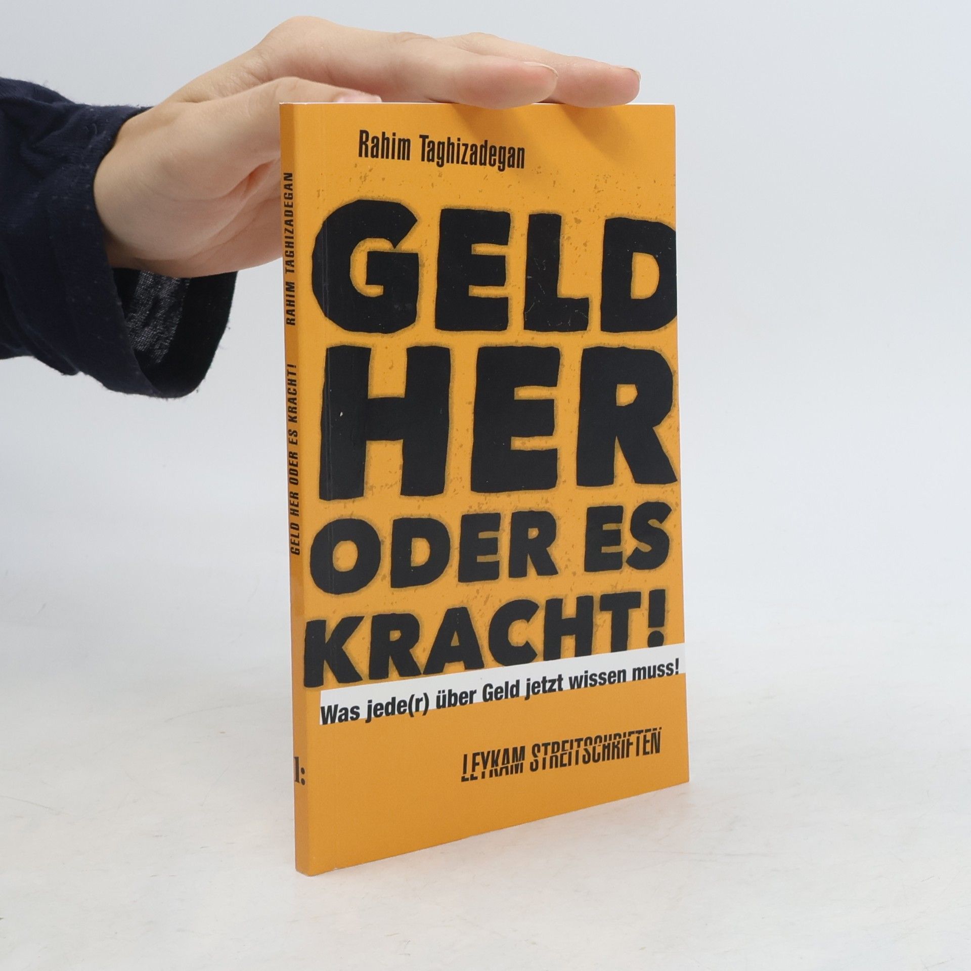 Rahim Taghizadegan Geld her oder es kracht!
