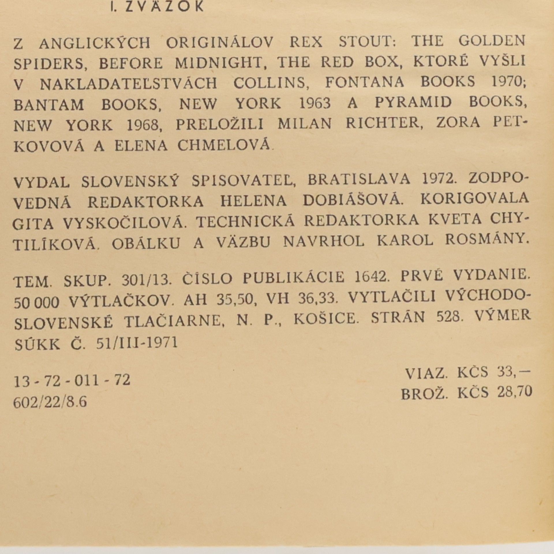 Rex Stout Zlaté pavúky. Pred polnocou. Červená kazeta