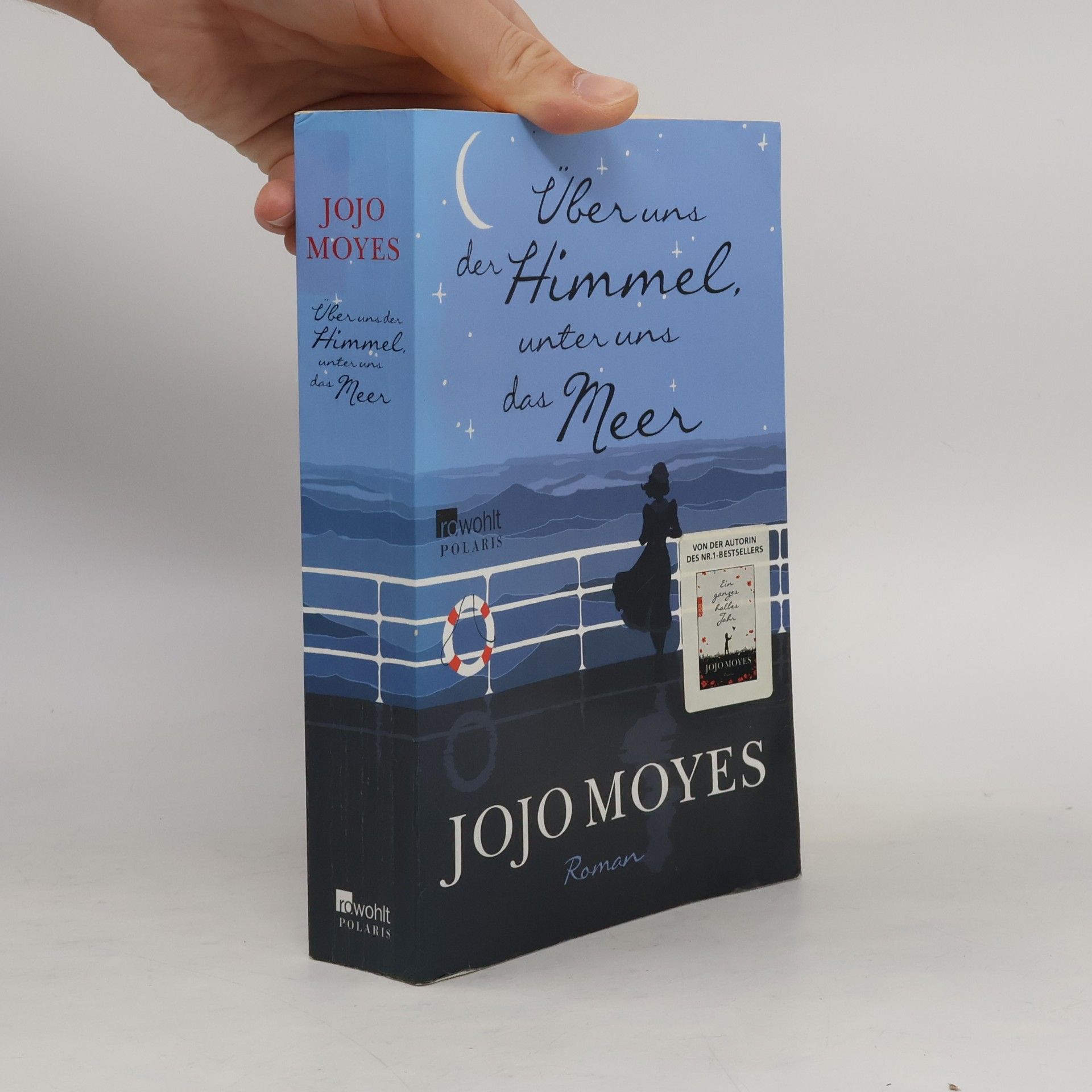 Jojo Moyes Über uns der Himmel, unter uns das Meer