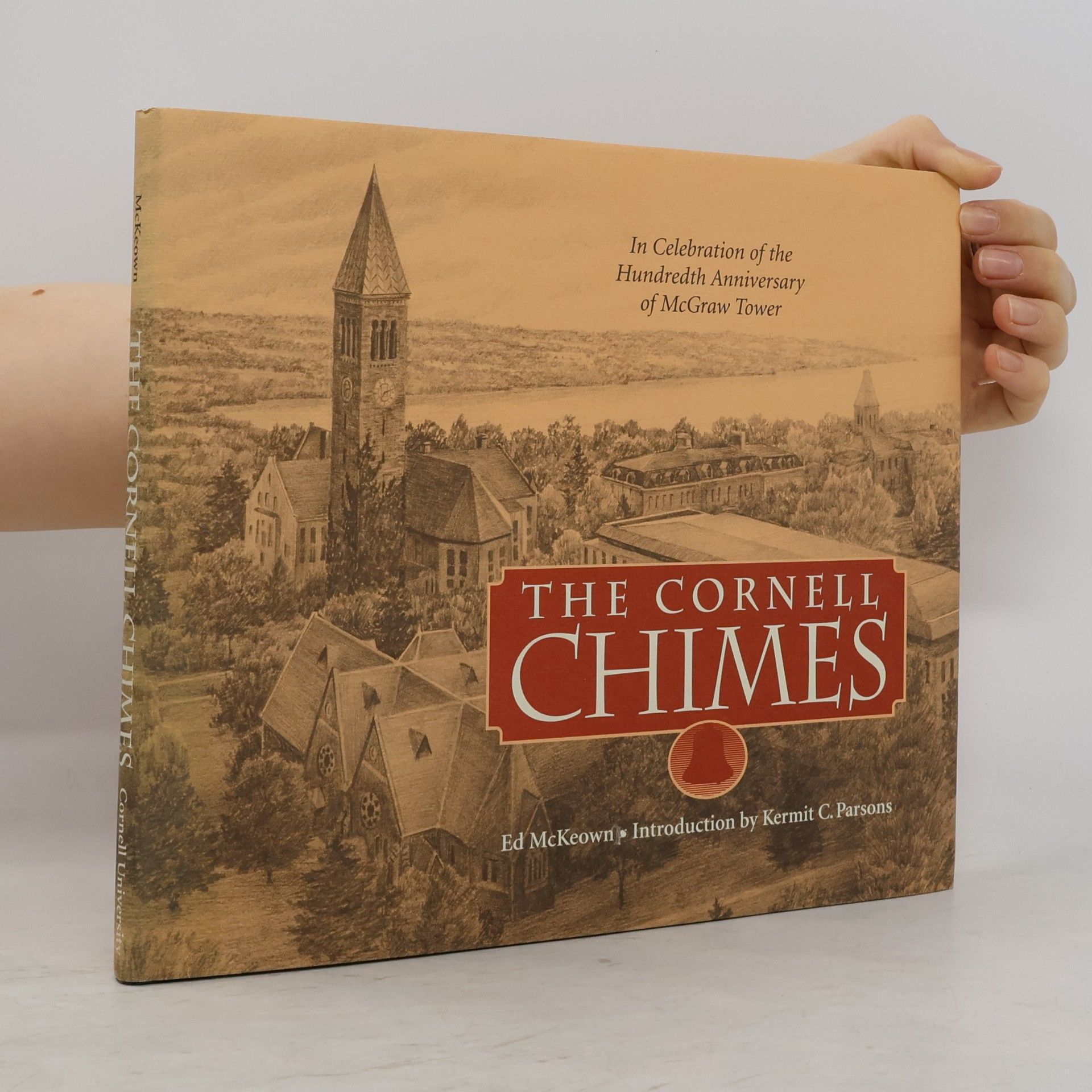 Kermit C. Parsons The Cornell Chimes