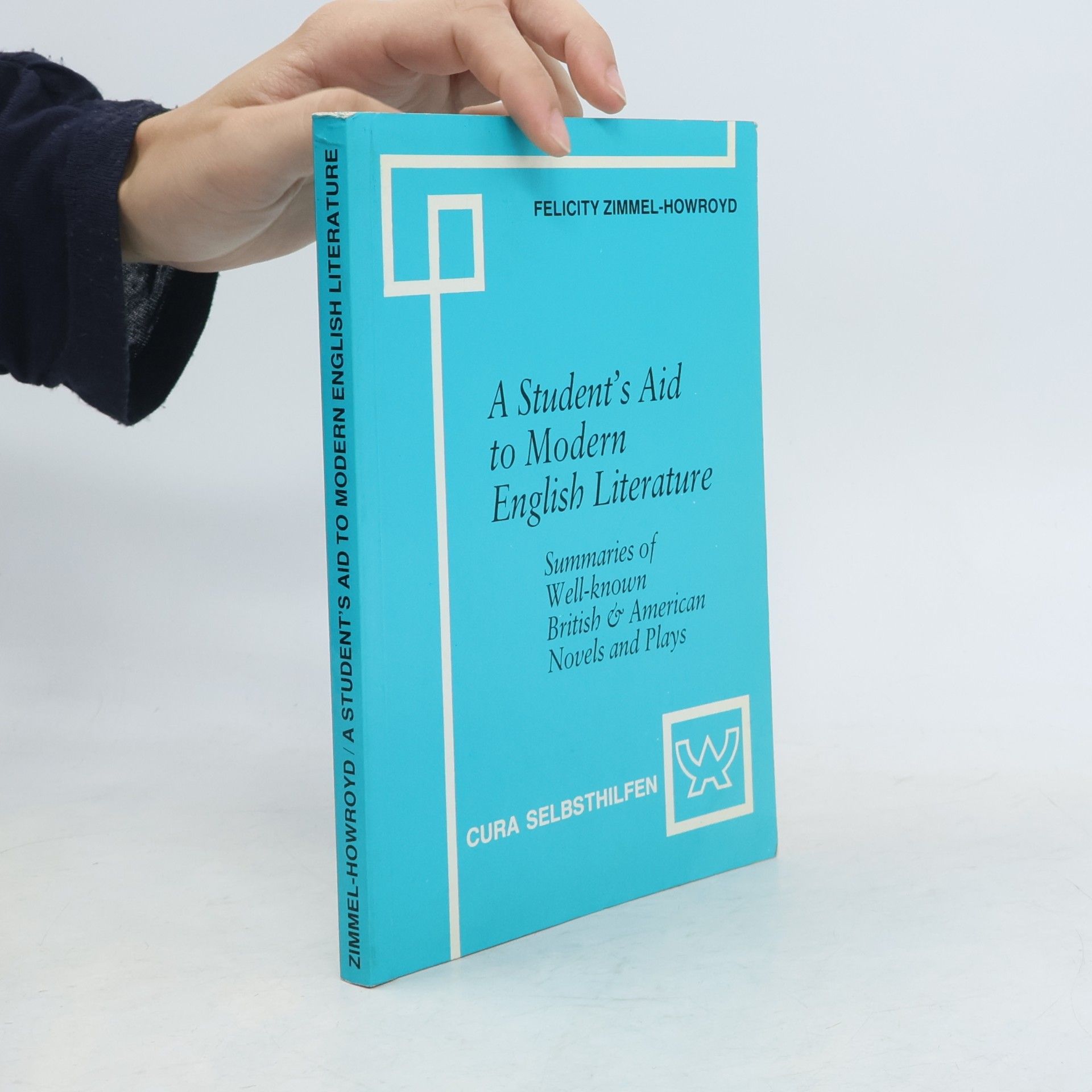 Felicity Zimmel-Howroyd A Student's Aid to Modern English Literature
