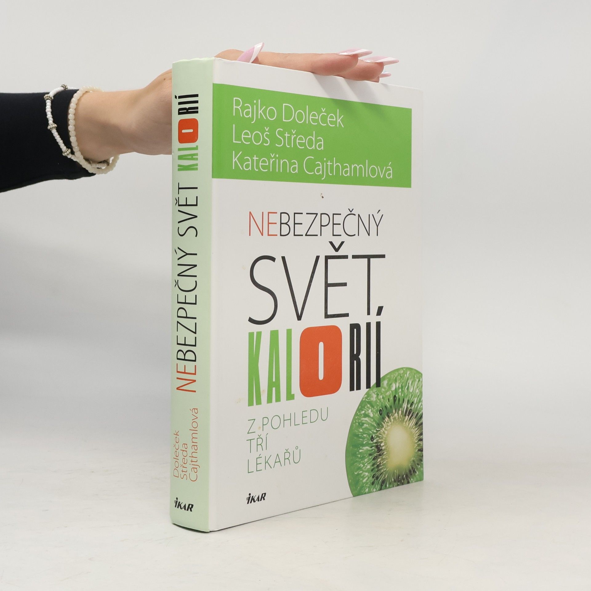 Rajko Doleček Nebezpečný svět kalorií
