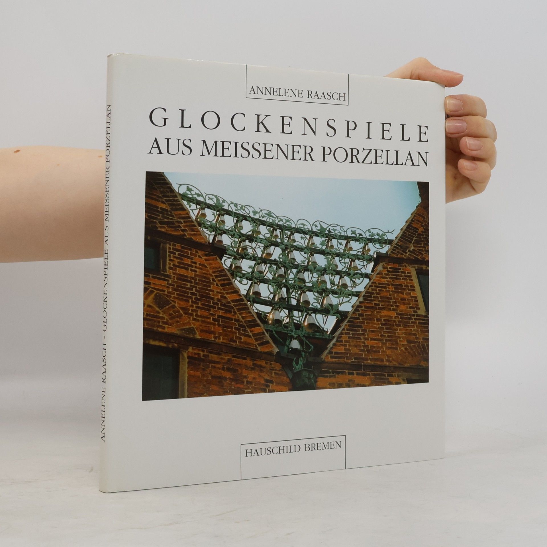 Annelene Raasch Glockenspiele aus Meissener Porzellan