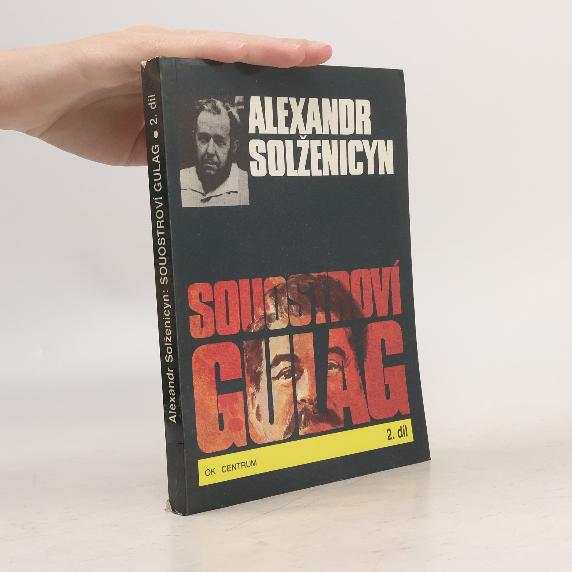 Alexandr Isajevič Solženicyn Souostroví Gulag 2
