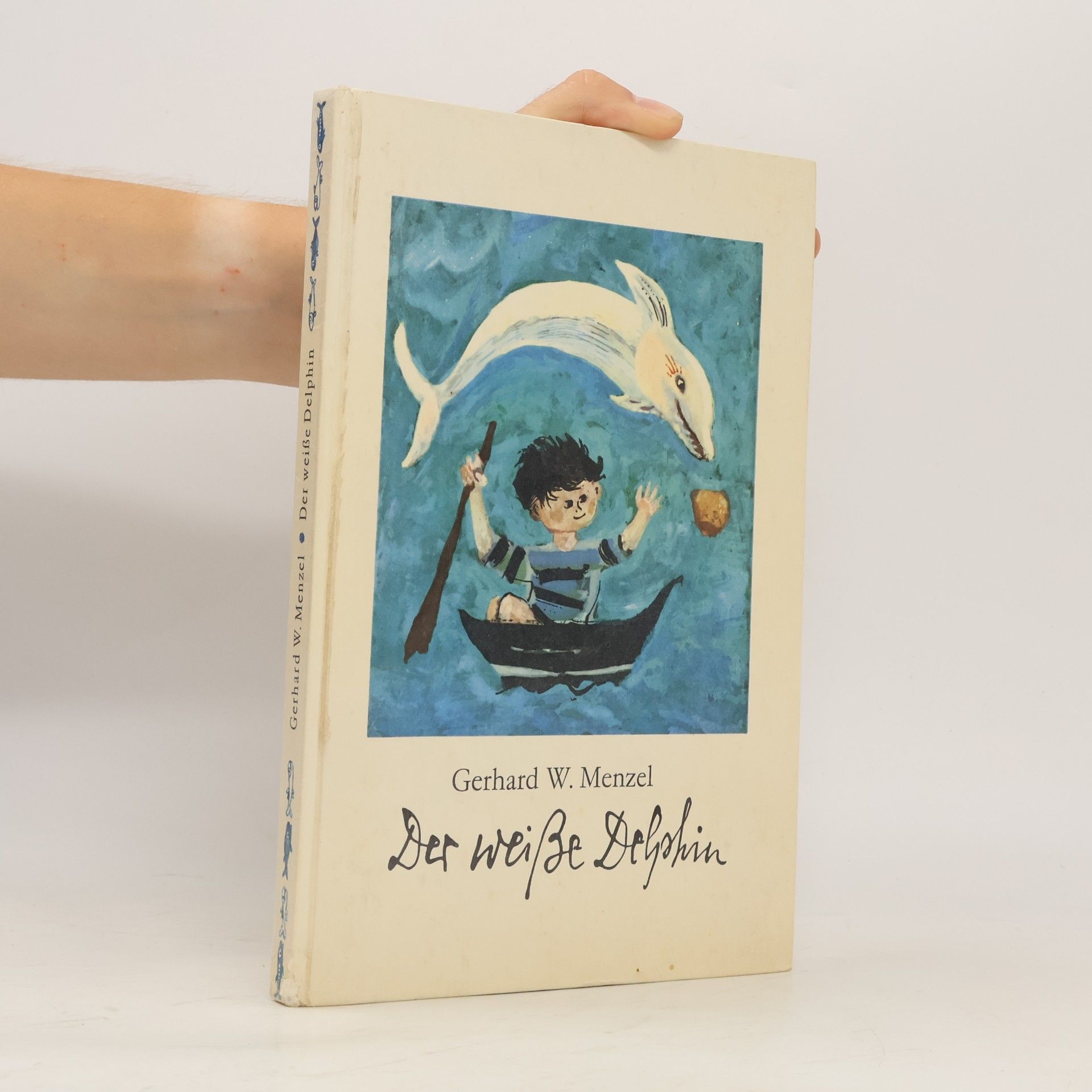 Gerhard W. Menzel Der weiße Delphin