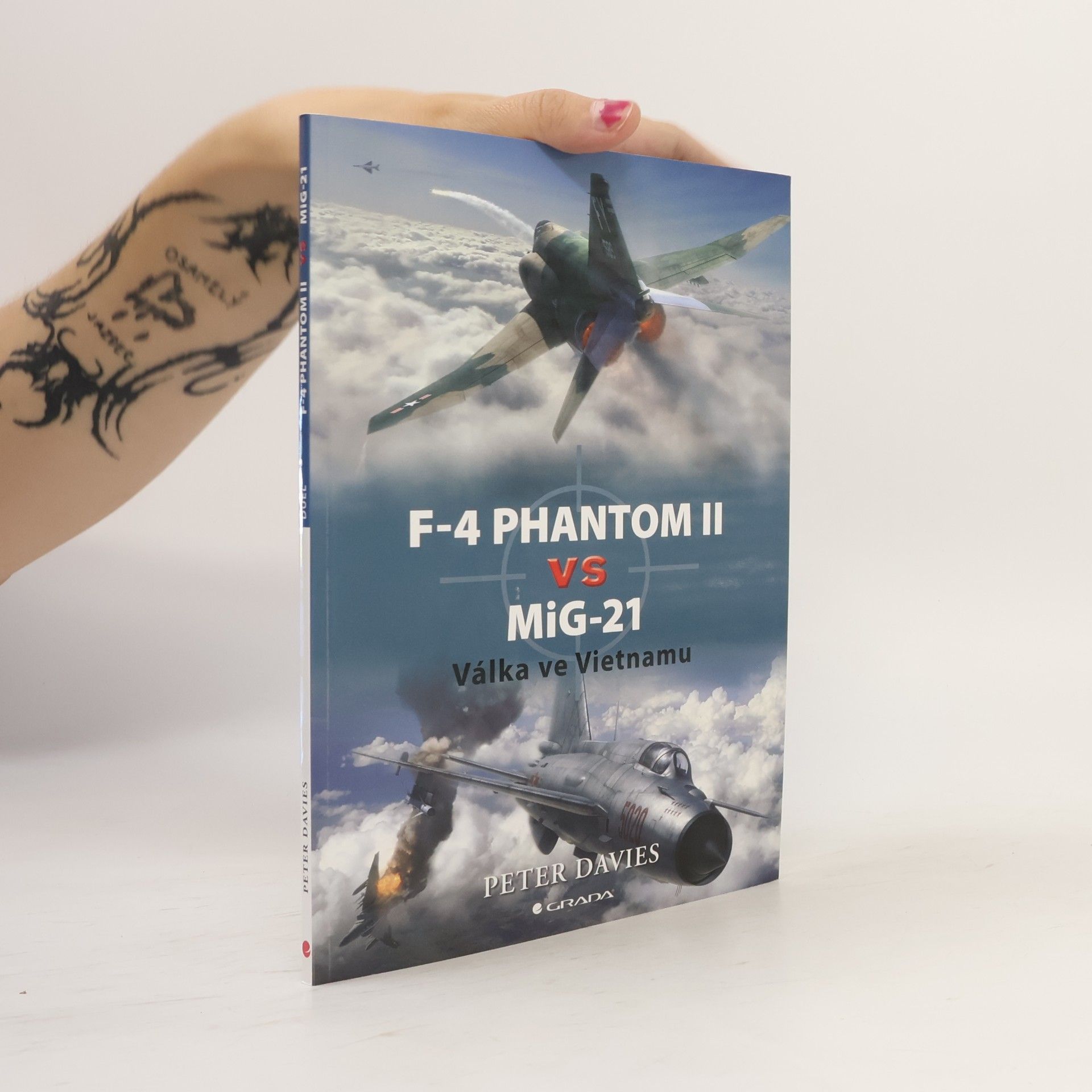Peter E. Davies F–4 Phantom II vs MiG–21 - Válka ve Vietnamu