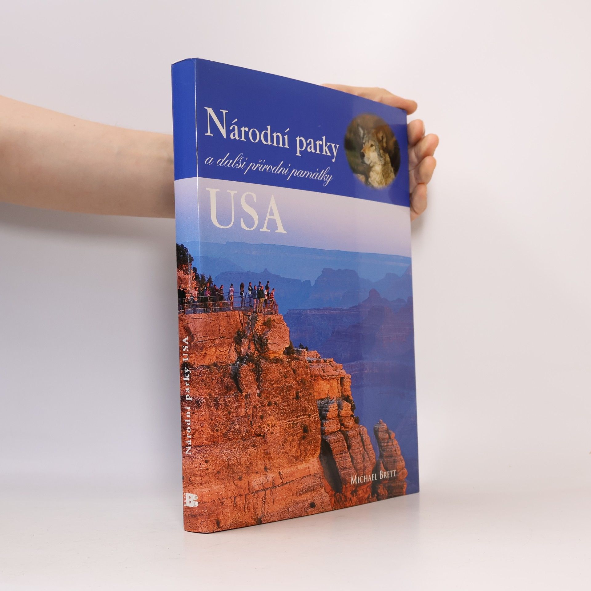 Michael Brett Národní parky a další přírodní památky USA