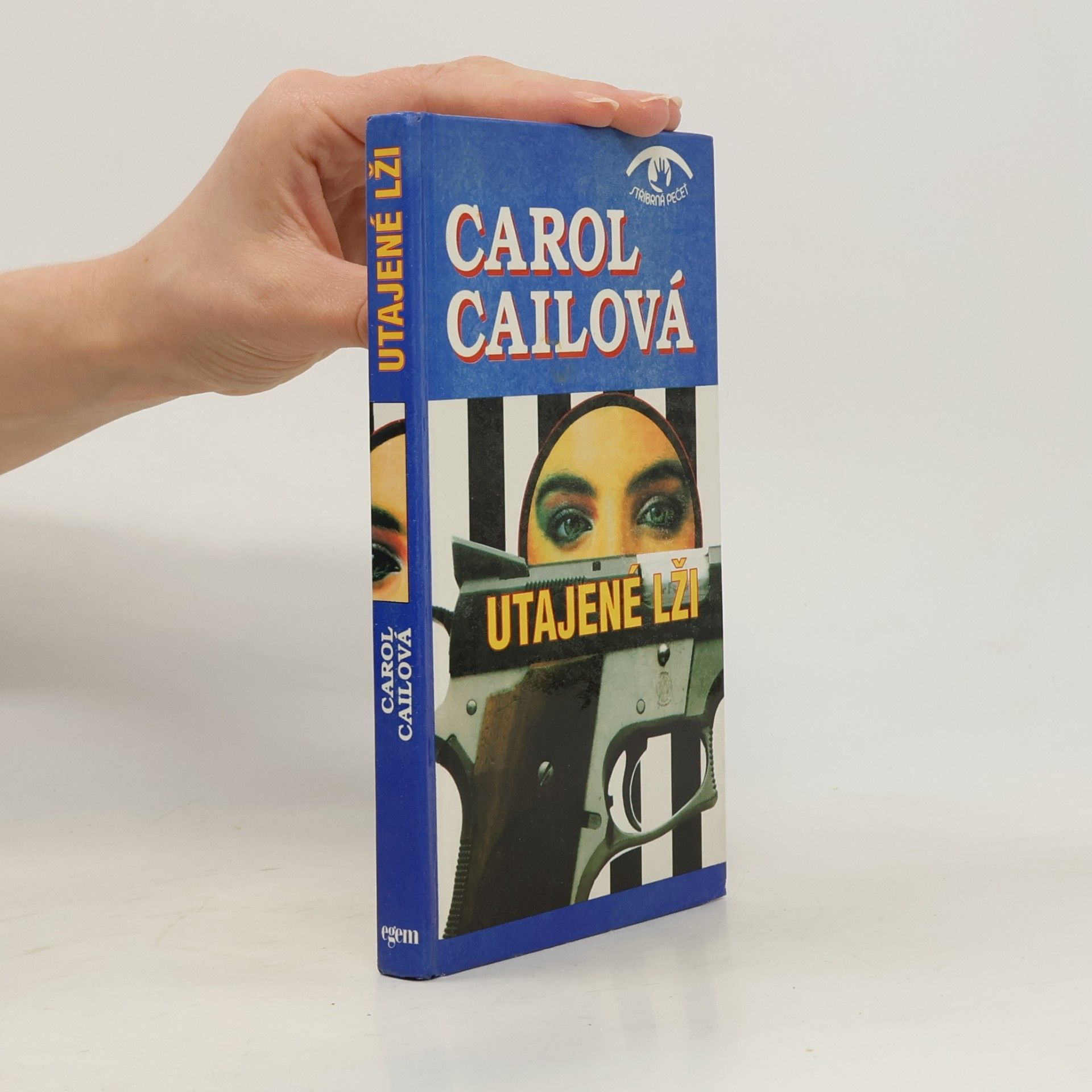Carol Cail Utajené lži