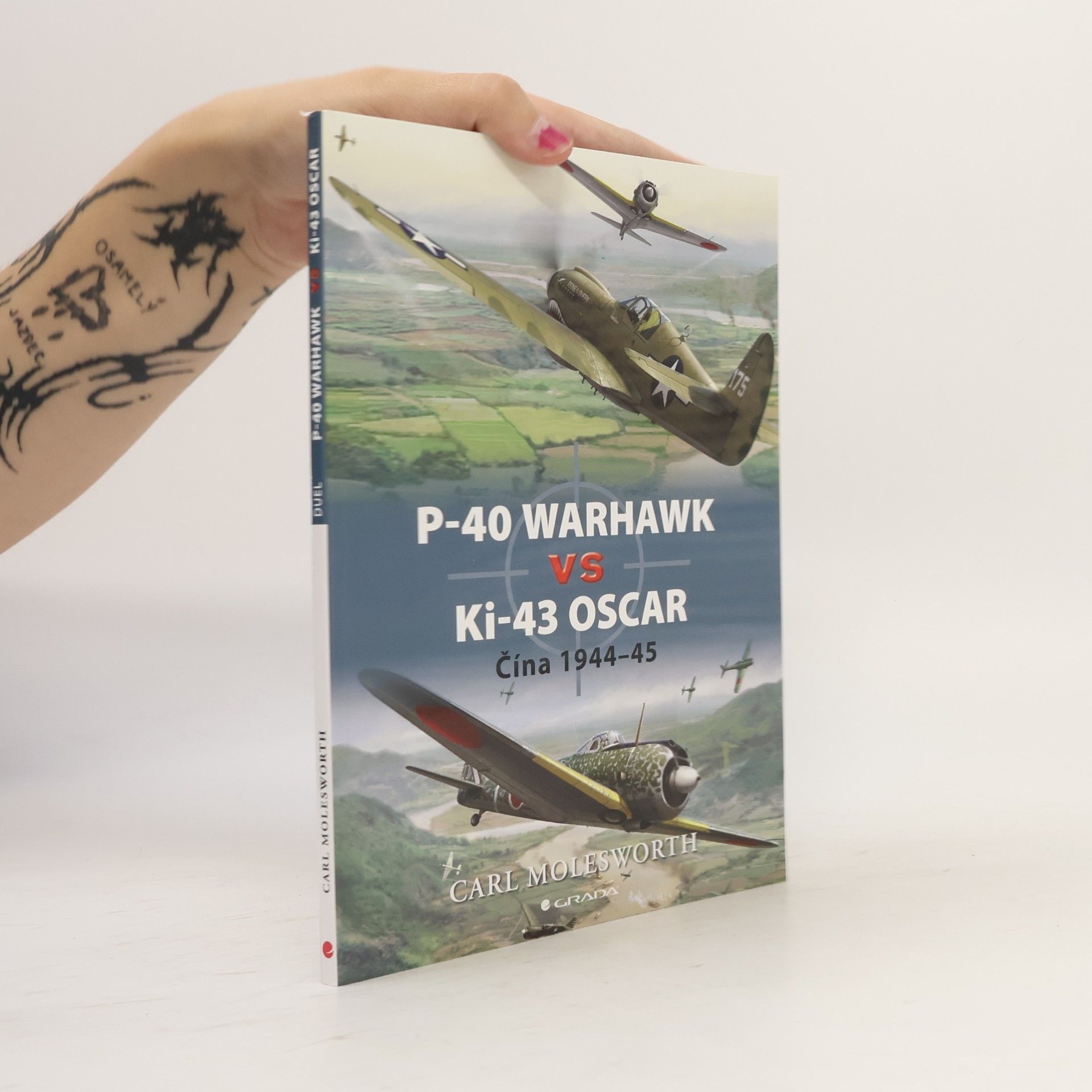 Carl Molesworth P-40 Warhawk vs Ki-43 Oscar. Čína 1944-45