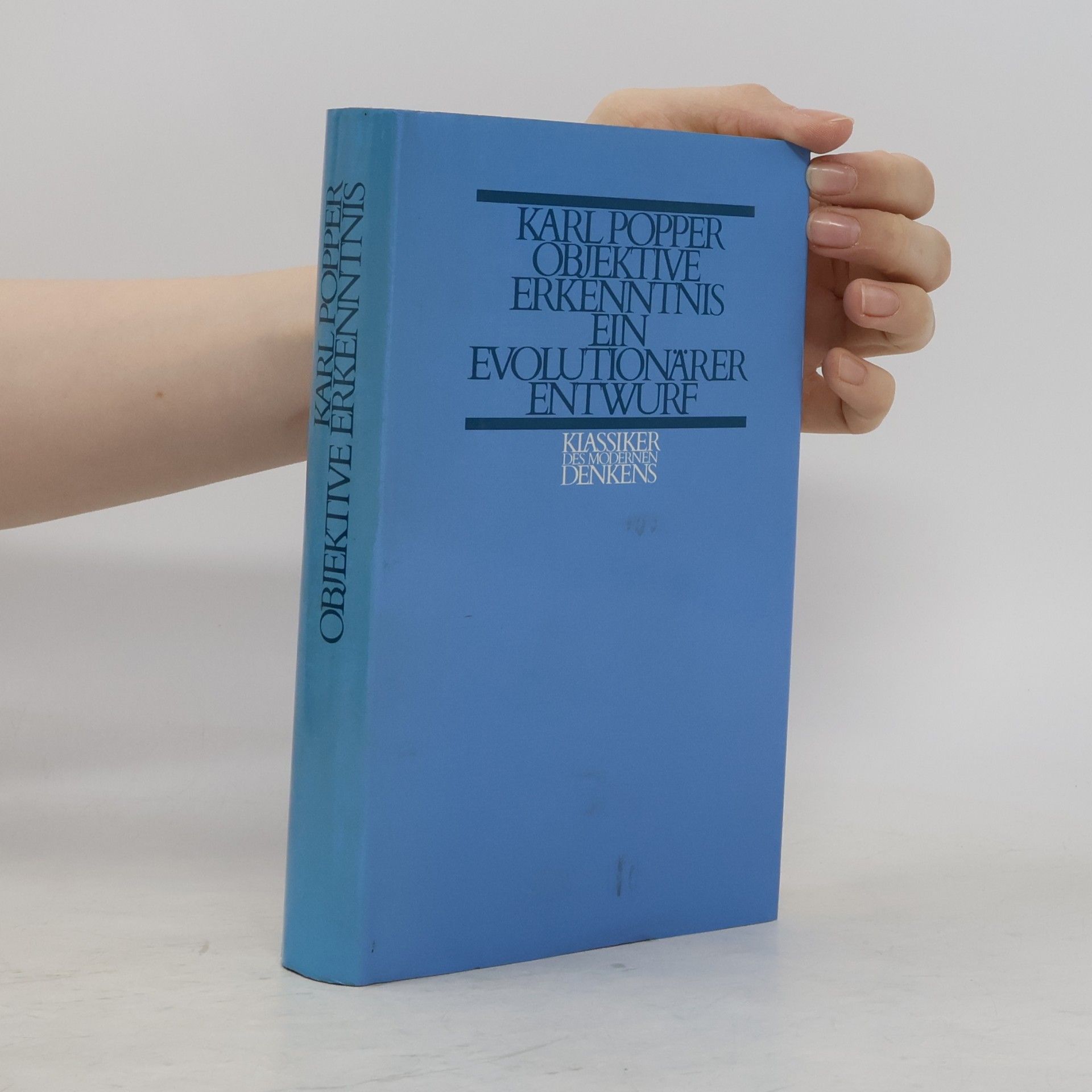 Karl Popper Objektive Erkenntnis ein Evolutionärer Entwurf