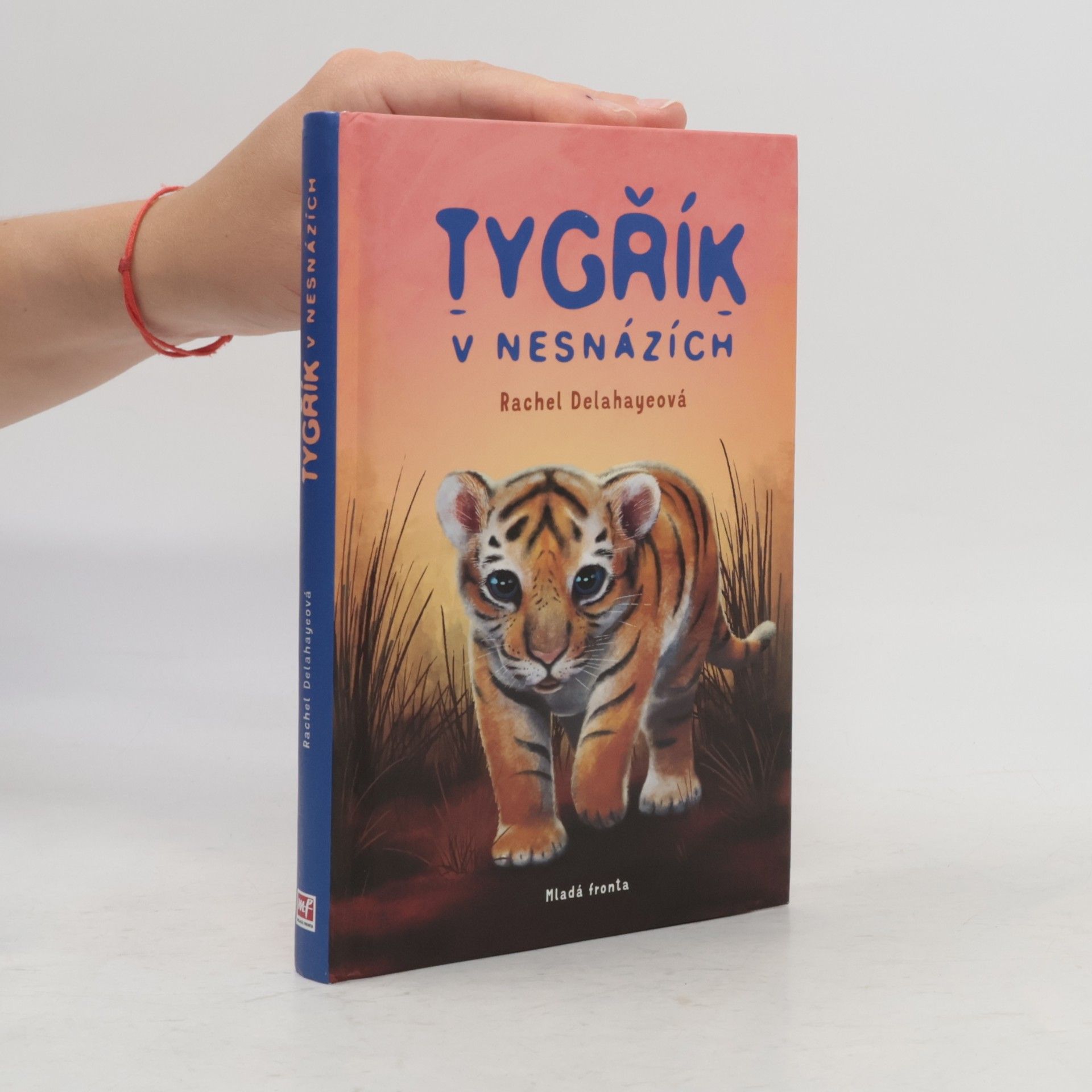 Rachel Delahaye Tygřík v nesnázích