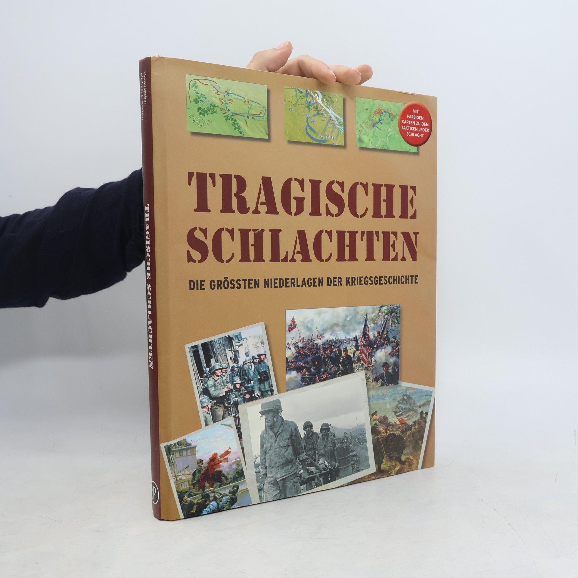 Michael E. Haskew Tragische Schlachten