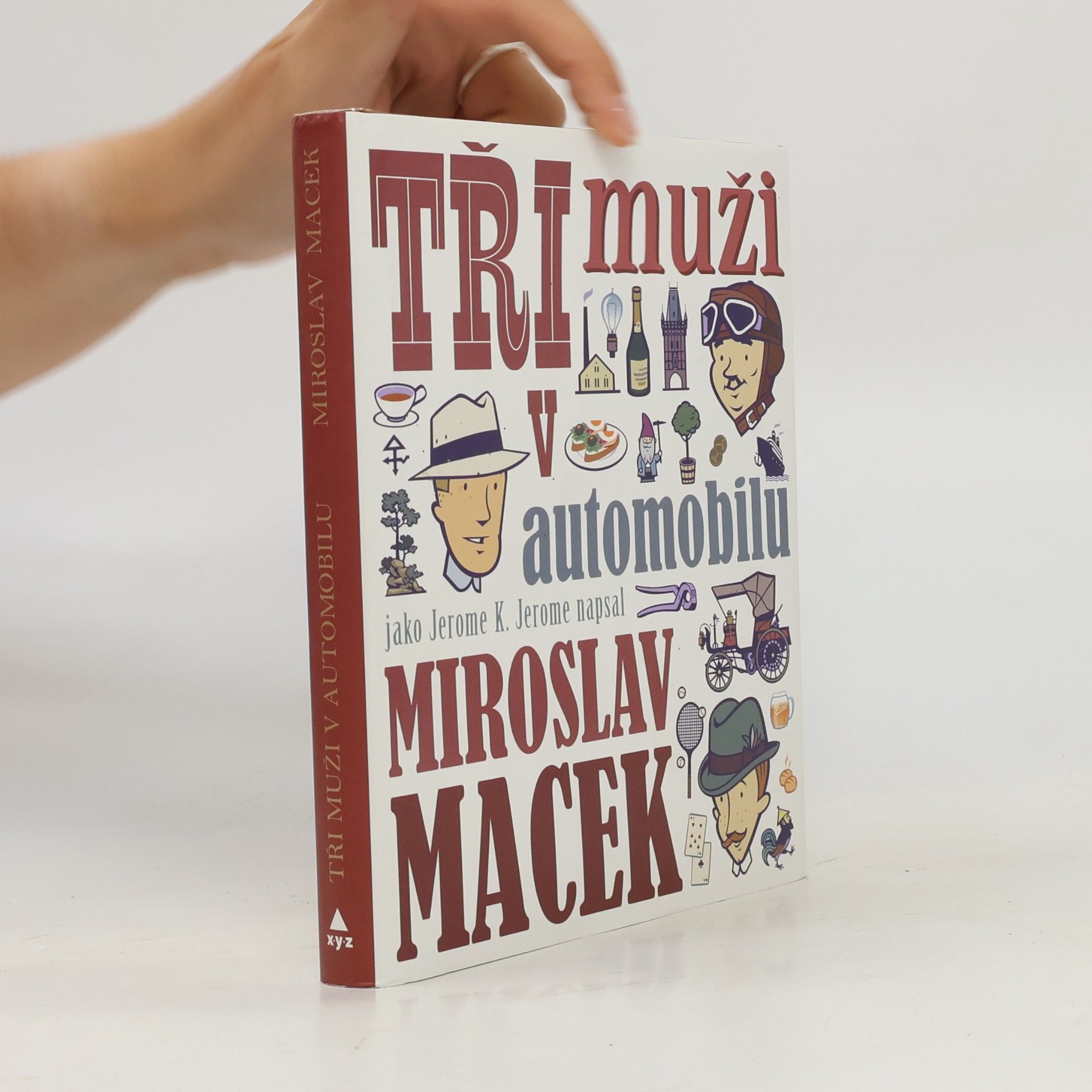 Miroslav Macek Tři muži v automobilu