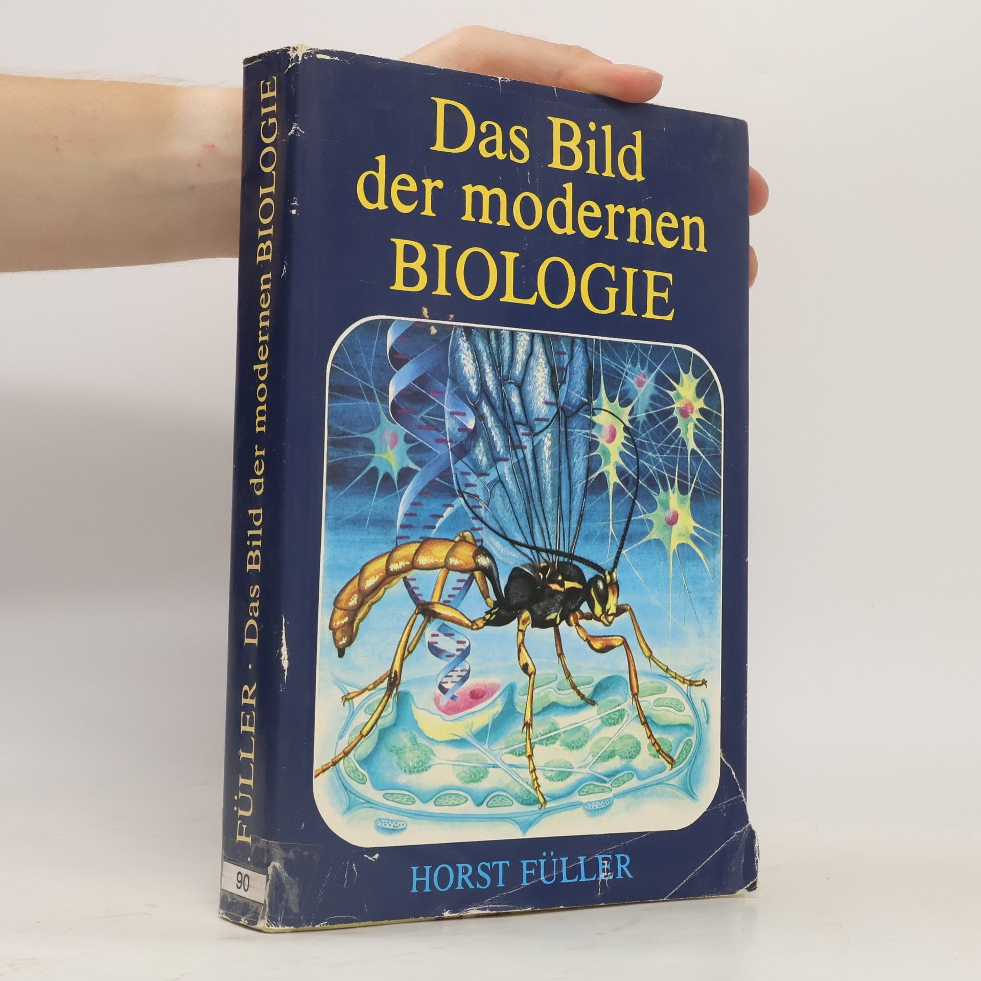 Horst Füller Das Bild der modernen Biologie