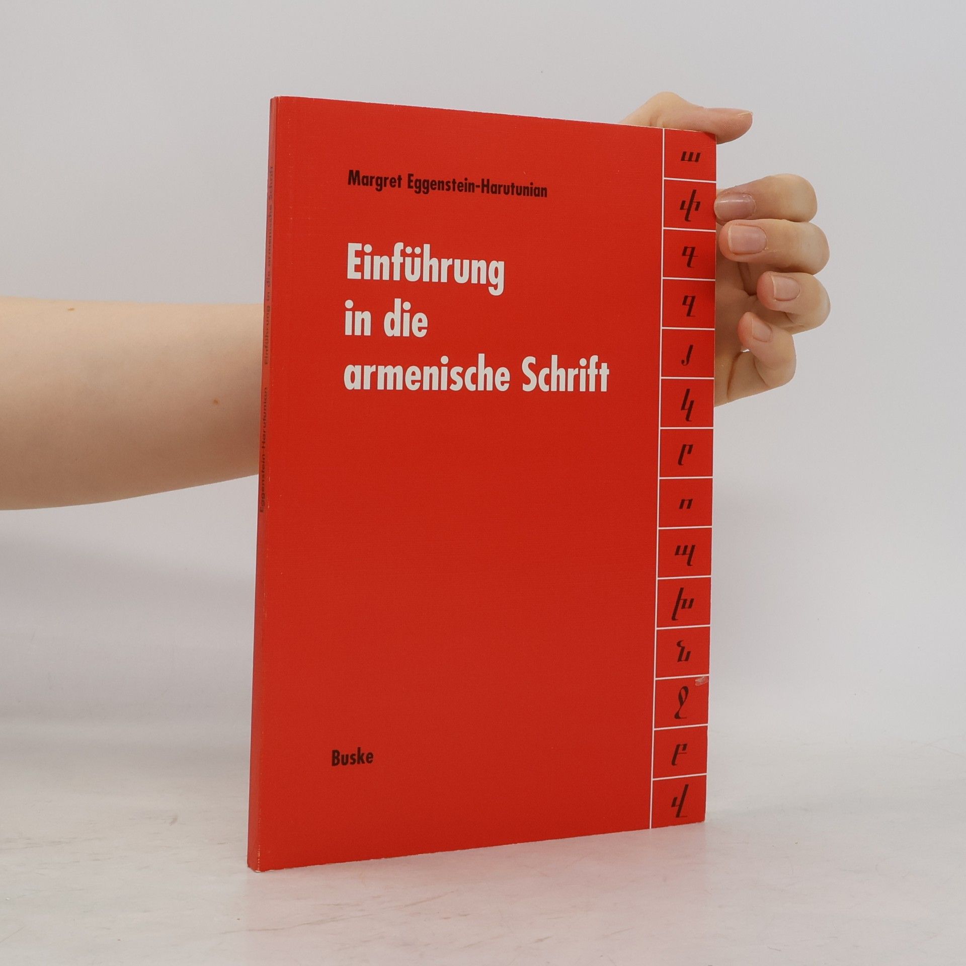 Margret Eggenstein-Harutunian Einführung in die armenische Schrift