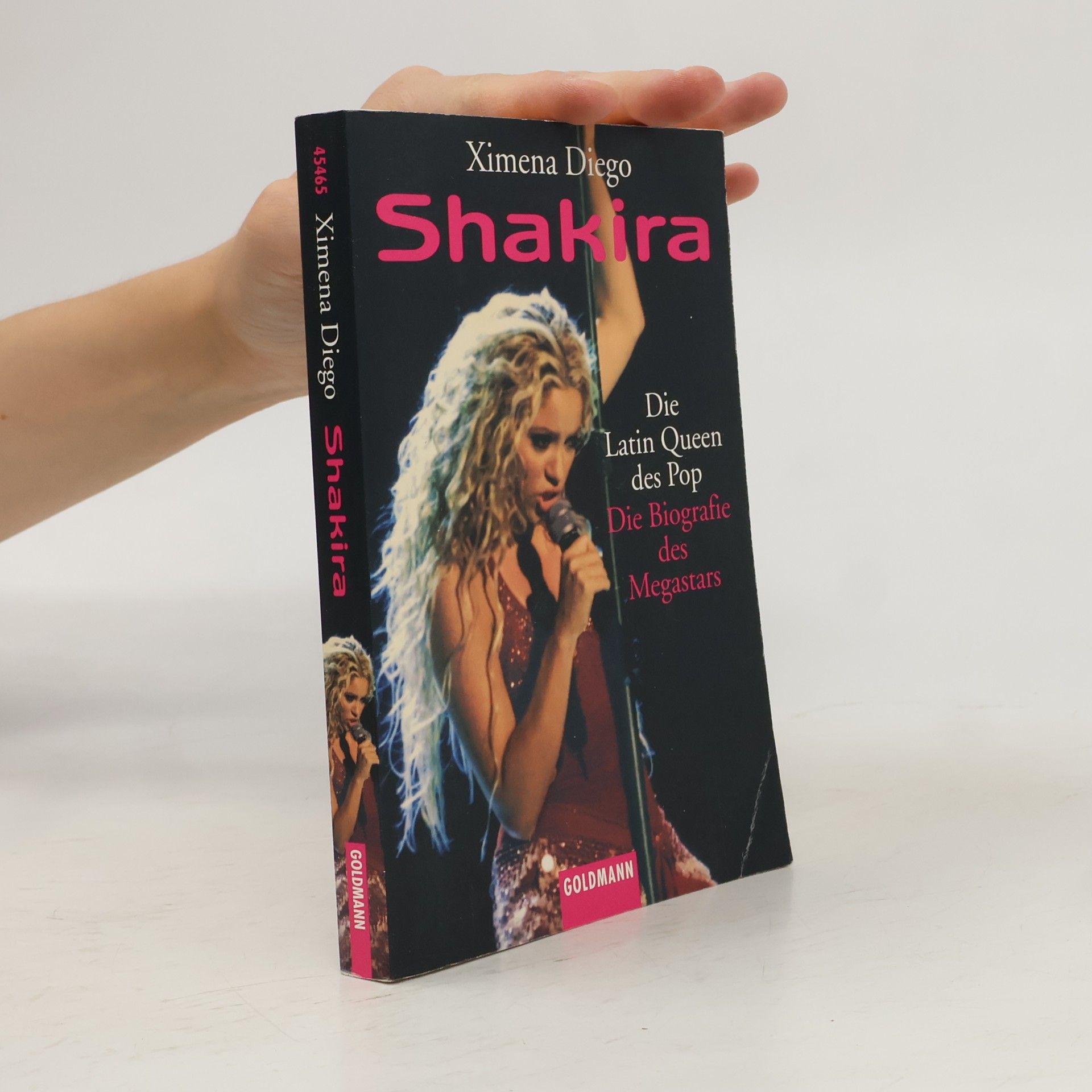 Ximena Diego Shakira. Die Latin Queen des Pop.