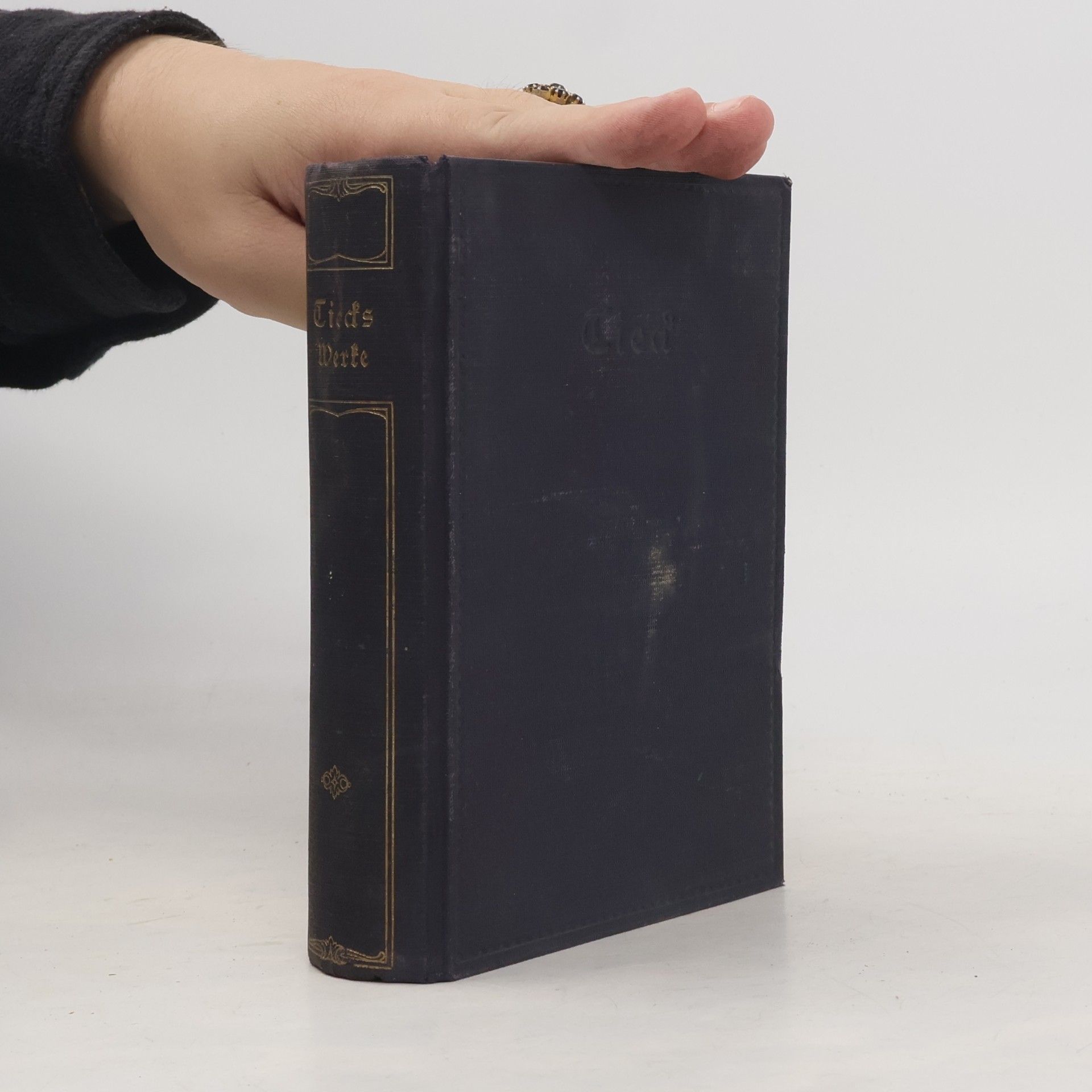Ludwig Tieck Ludwig Tiecks ausgewählte Werke I