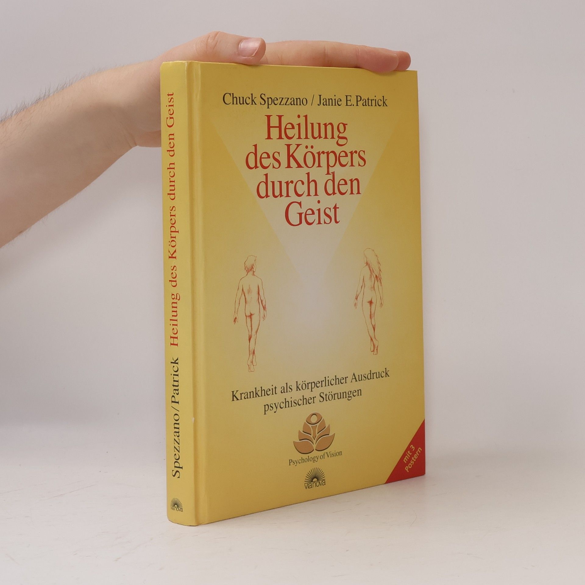 Chuck Spezzano Heilung des Körpers durch den Geist