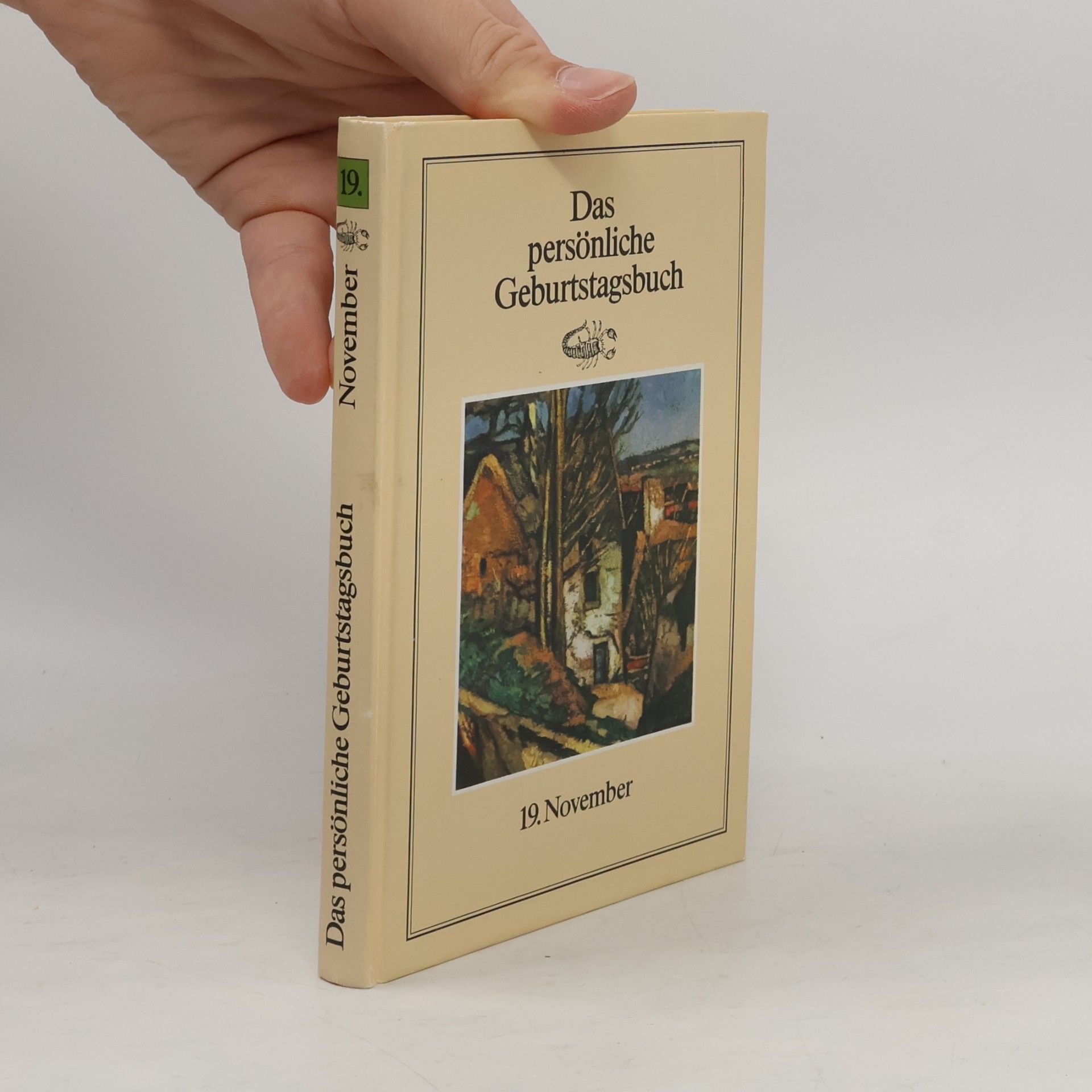 Autorenkollektiv Das persönliche Geburtstagsbuch 19. November