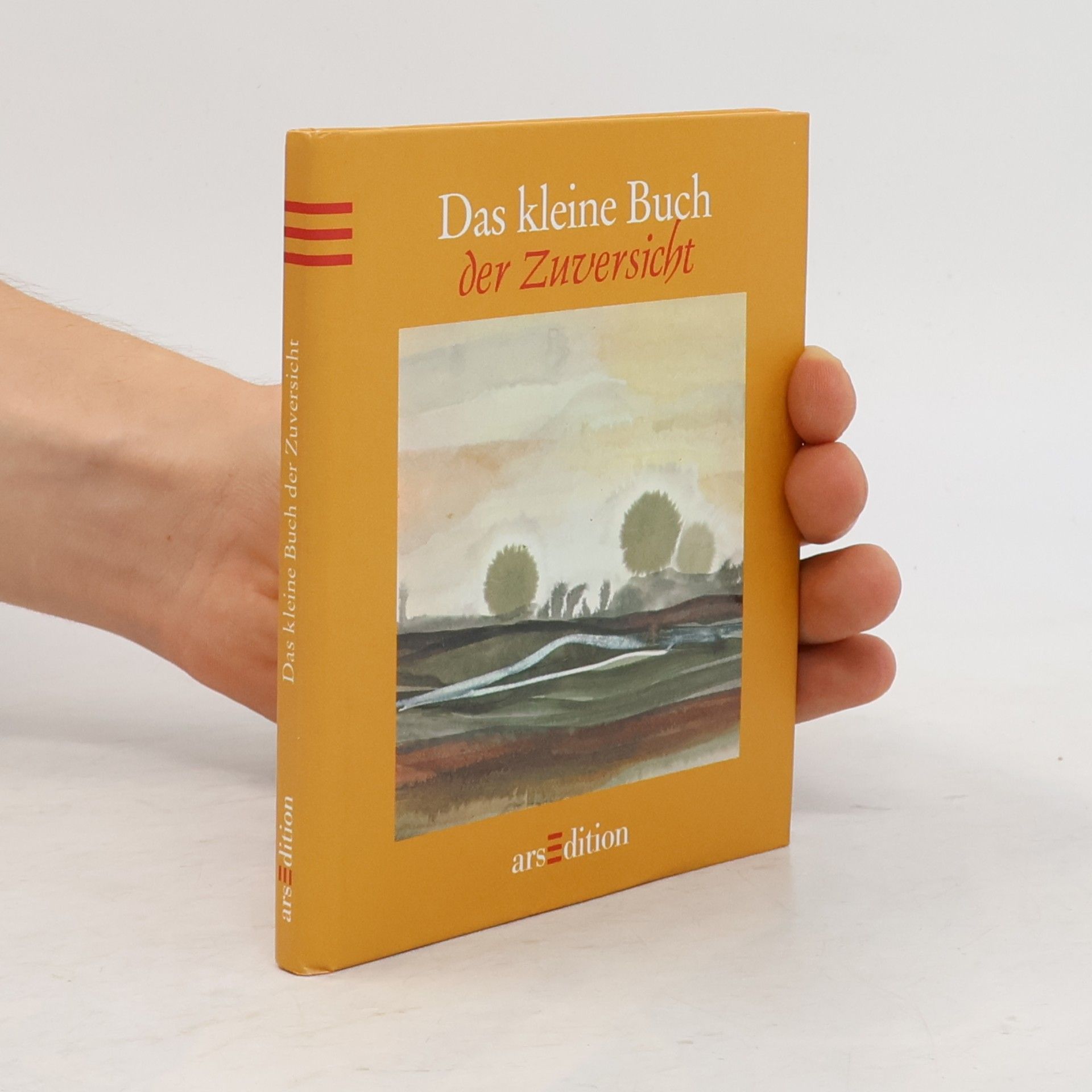 Hans Kruppa Das kleine Buch der Zuversicht